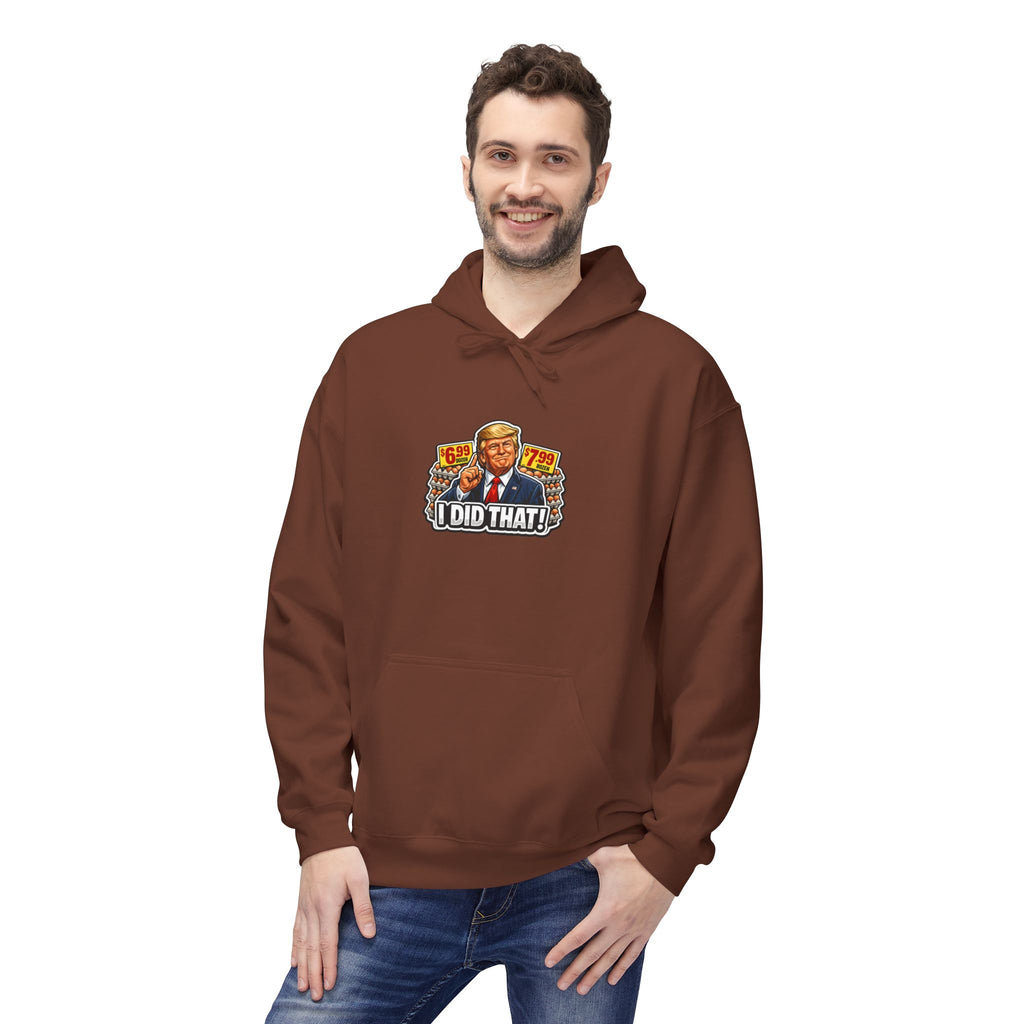Hoodie- I Did That! EGGS UNISEX MIDWEIGHT SOFTSTYLE FLEECE HOODIE