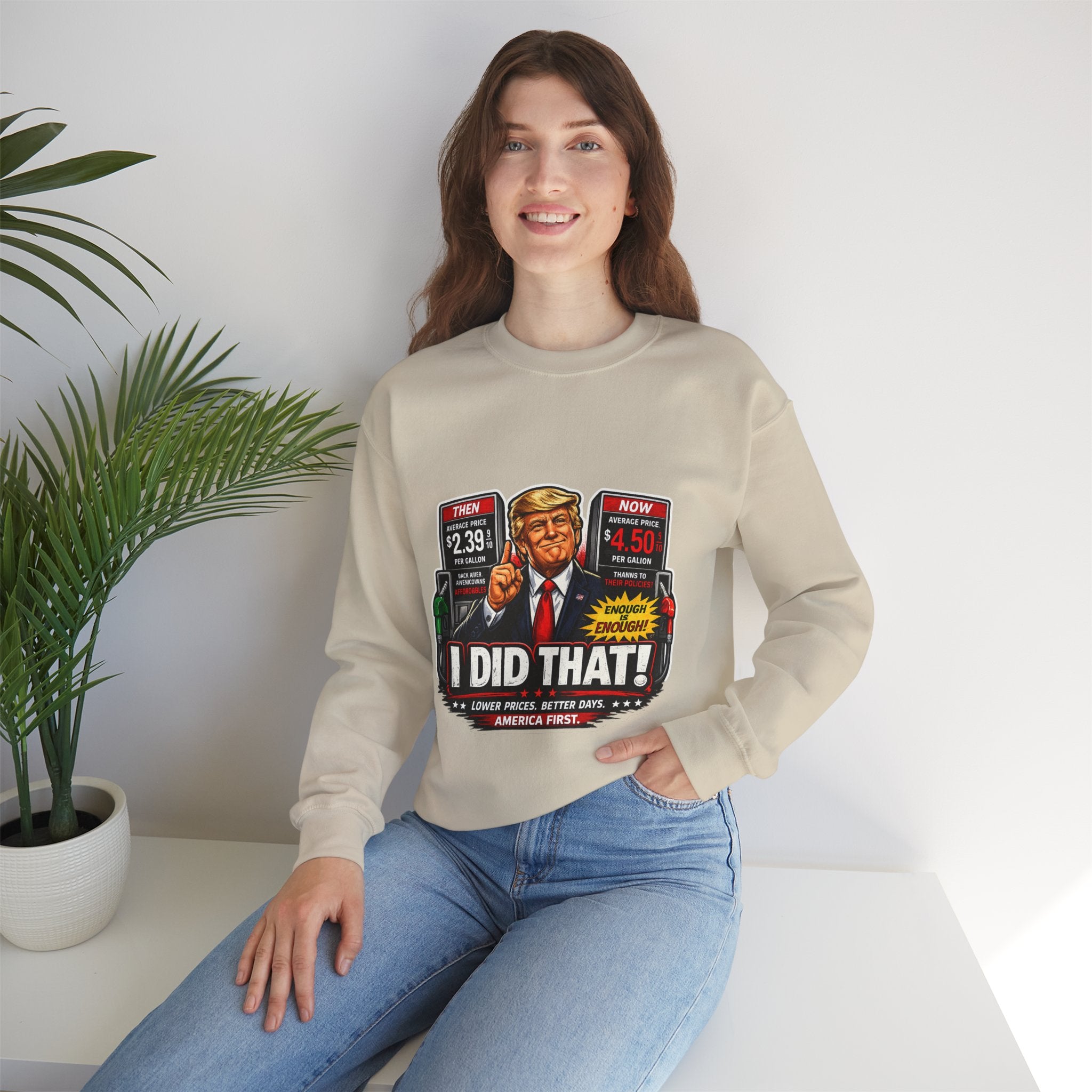 Sweatshirt — "I DID THAT!" Gas Price UNISEX HEAVY BLEND CREWNECK SWEATSHIRT