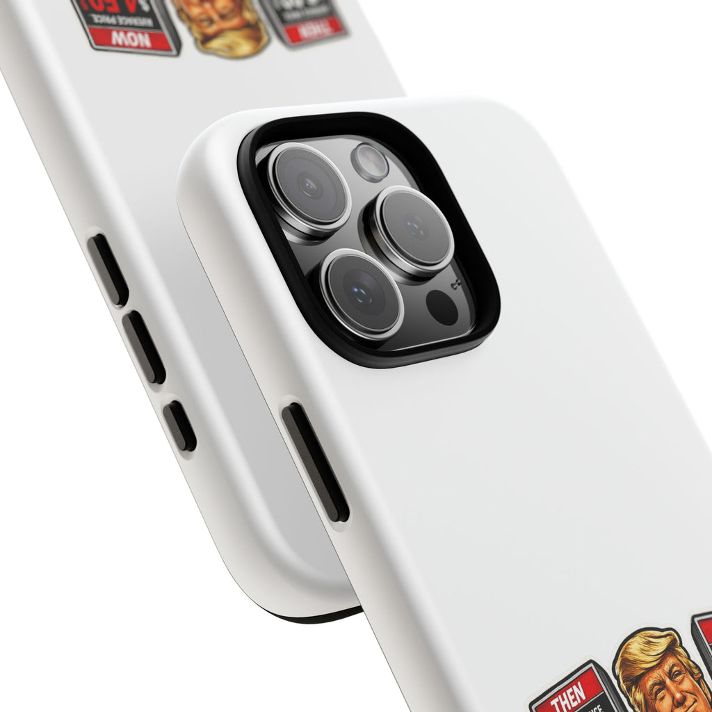 Phone Case - "I Did That!" Gas Price Graphic