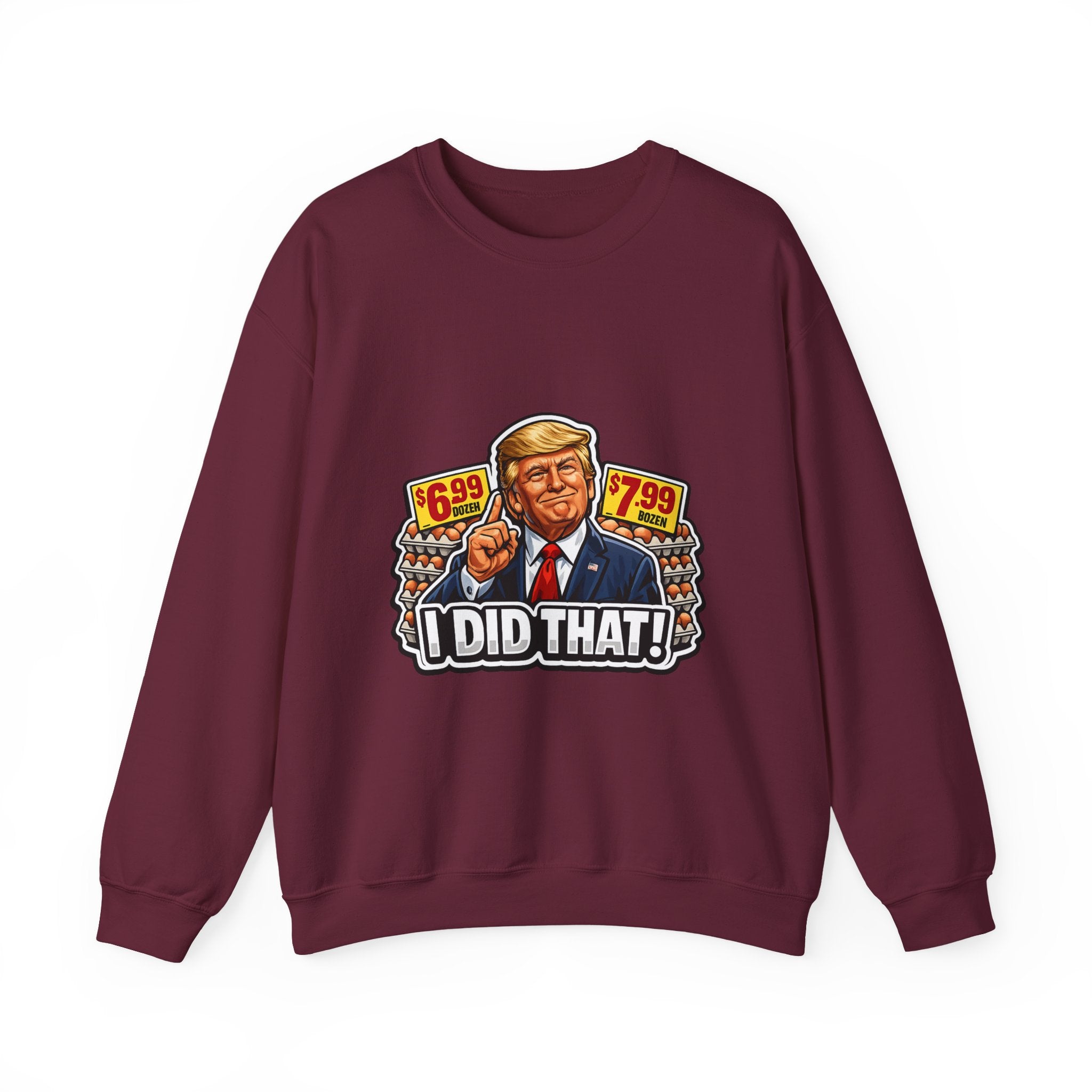 Sweatshirt — "I Did That!" EGGS UNISEX HEAVY BLEND CREWNECK SWEATSHIRT
