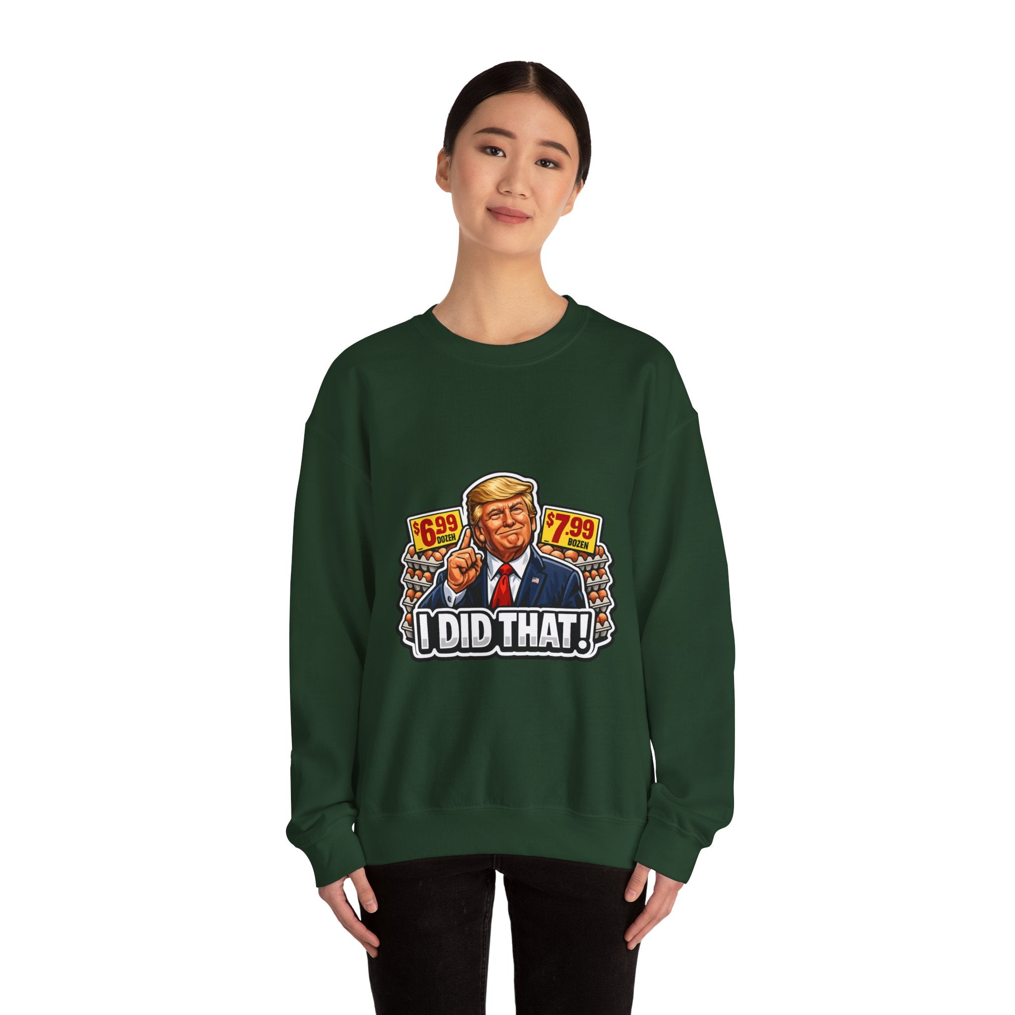 Sweatshirt — "I Did That!" EGGS UNISEX HEAVY BLEND CREWNECK SWEATSHIRT