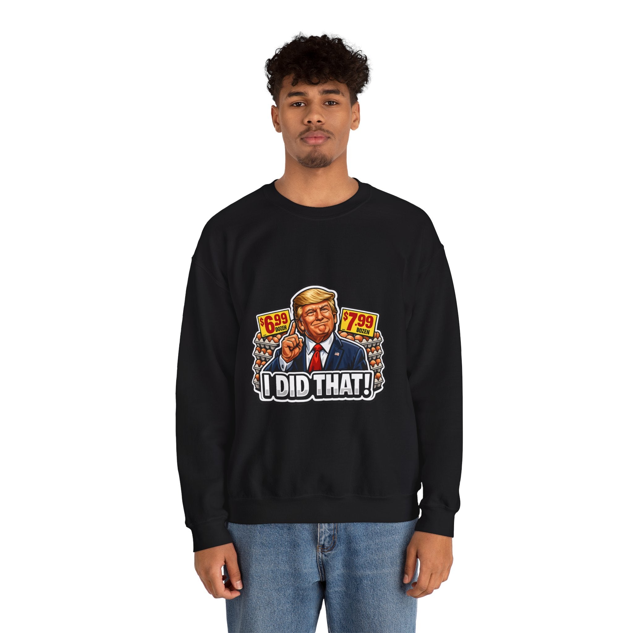 Sweatshirt — "I Did That!" EGGS UNISEX HEAVY BLEND CREWNECK SWEATSHIRT