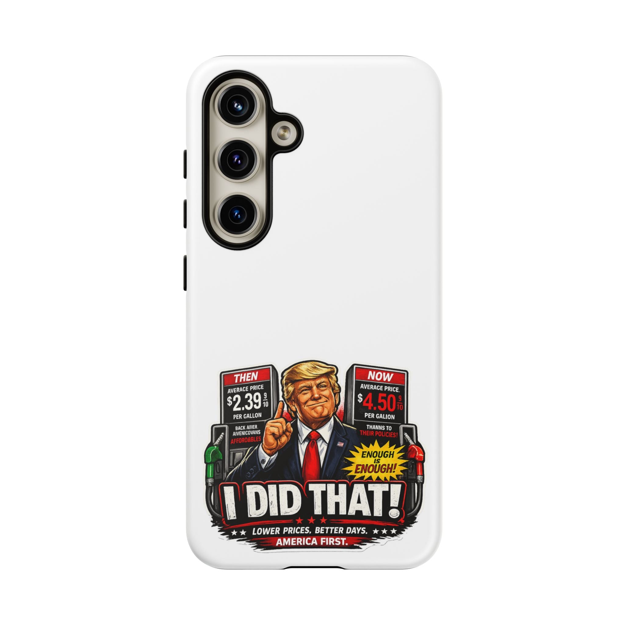 Phone Case - "I Did That!" Gas Price Graphic