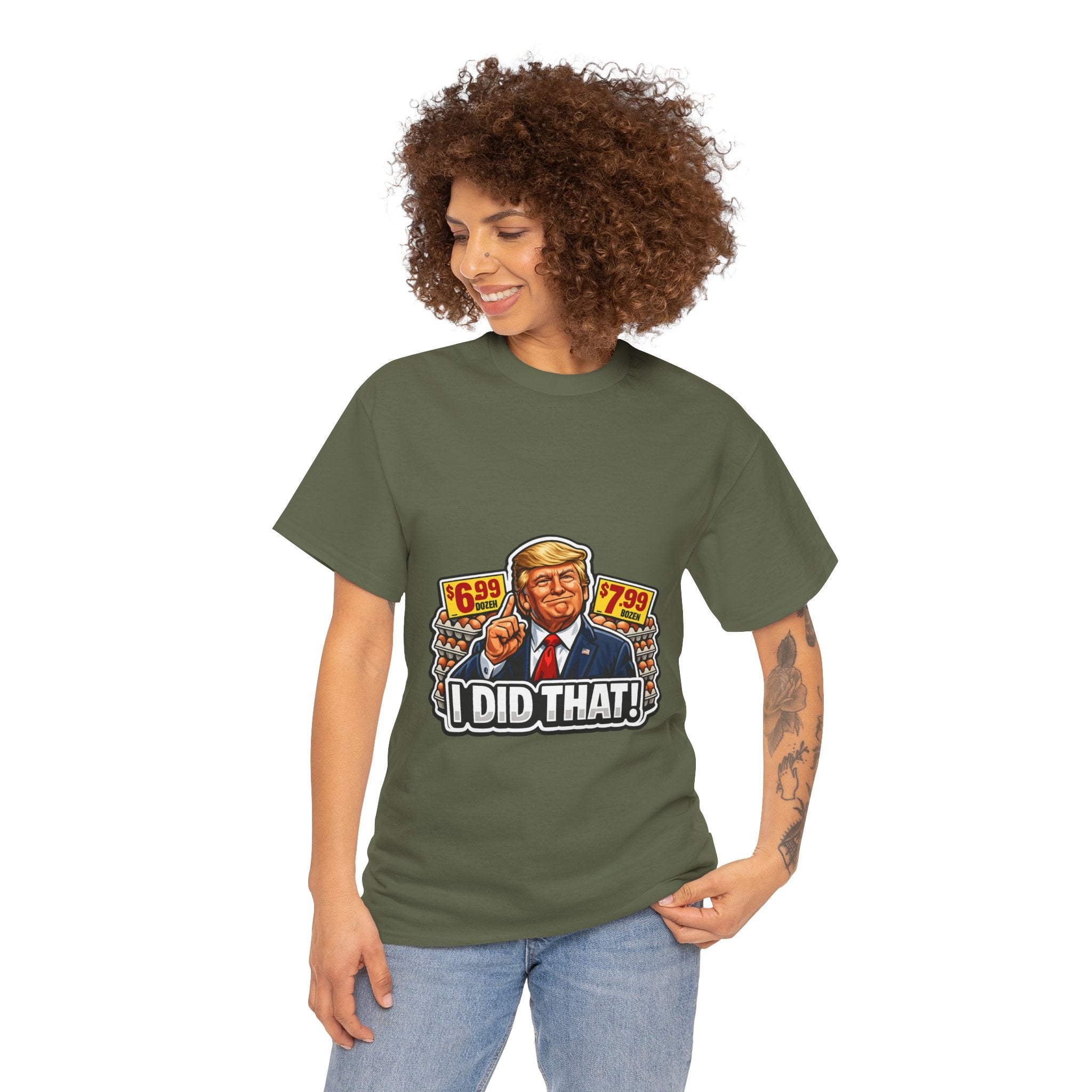 T-shirt— "I Did That!" EGGS UNISEX HEAVY COTTON TEE
