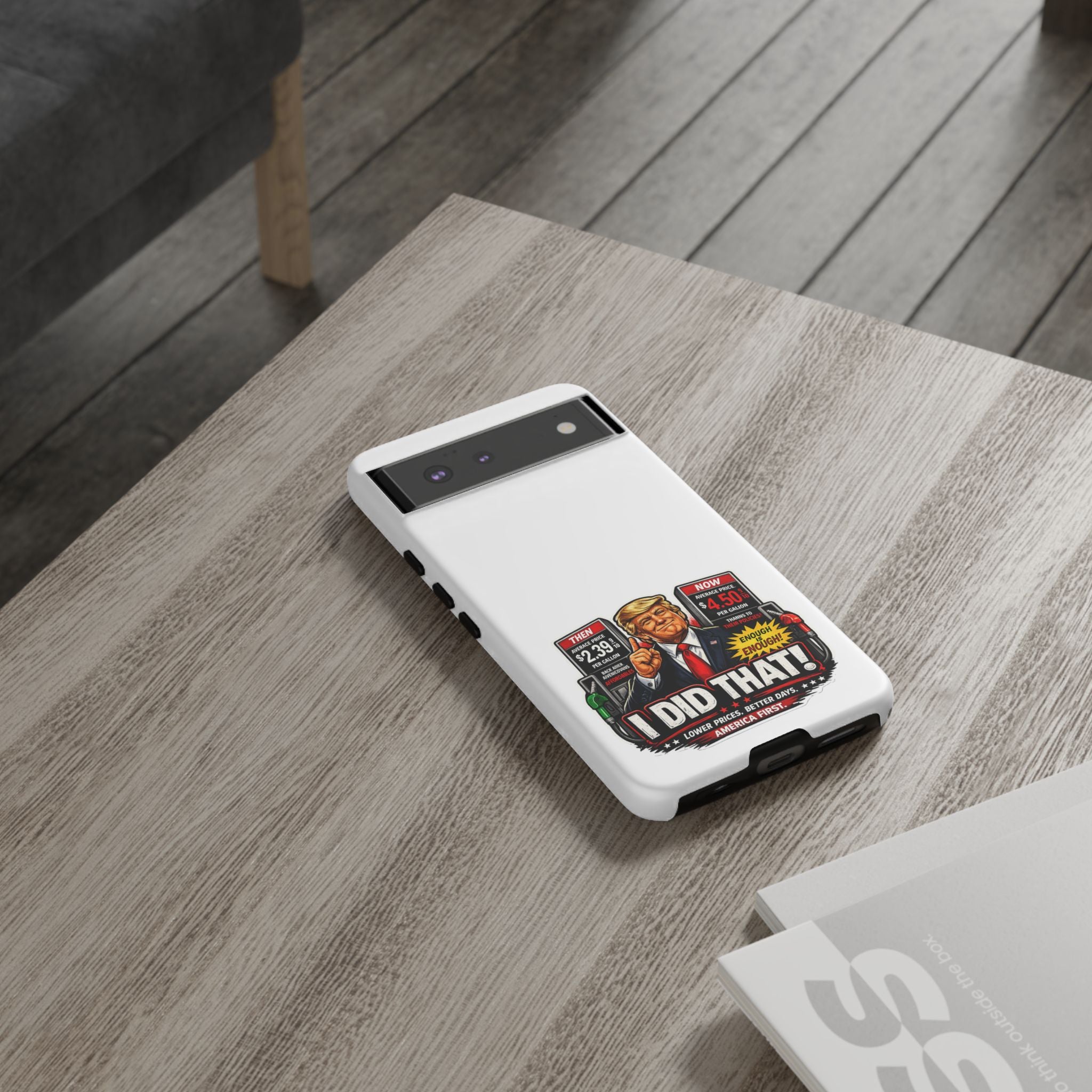 Phone Case - "I Did That!" Gas Price Graphic