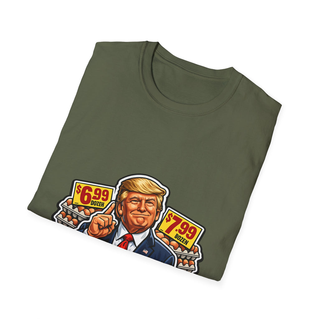 T-Shirt — “I Did That!” EGGS UNISEX SOFTSTYLE