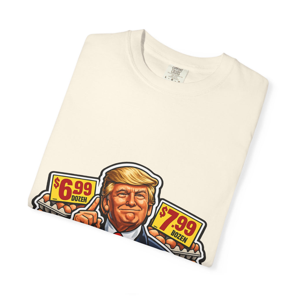 T-Shirt — 'I DID THAT!' EGGS UNISEX GARMENT- DYED T-SHIRT