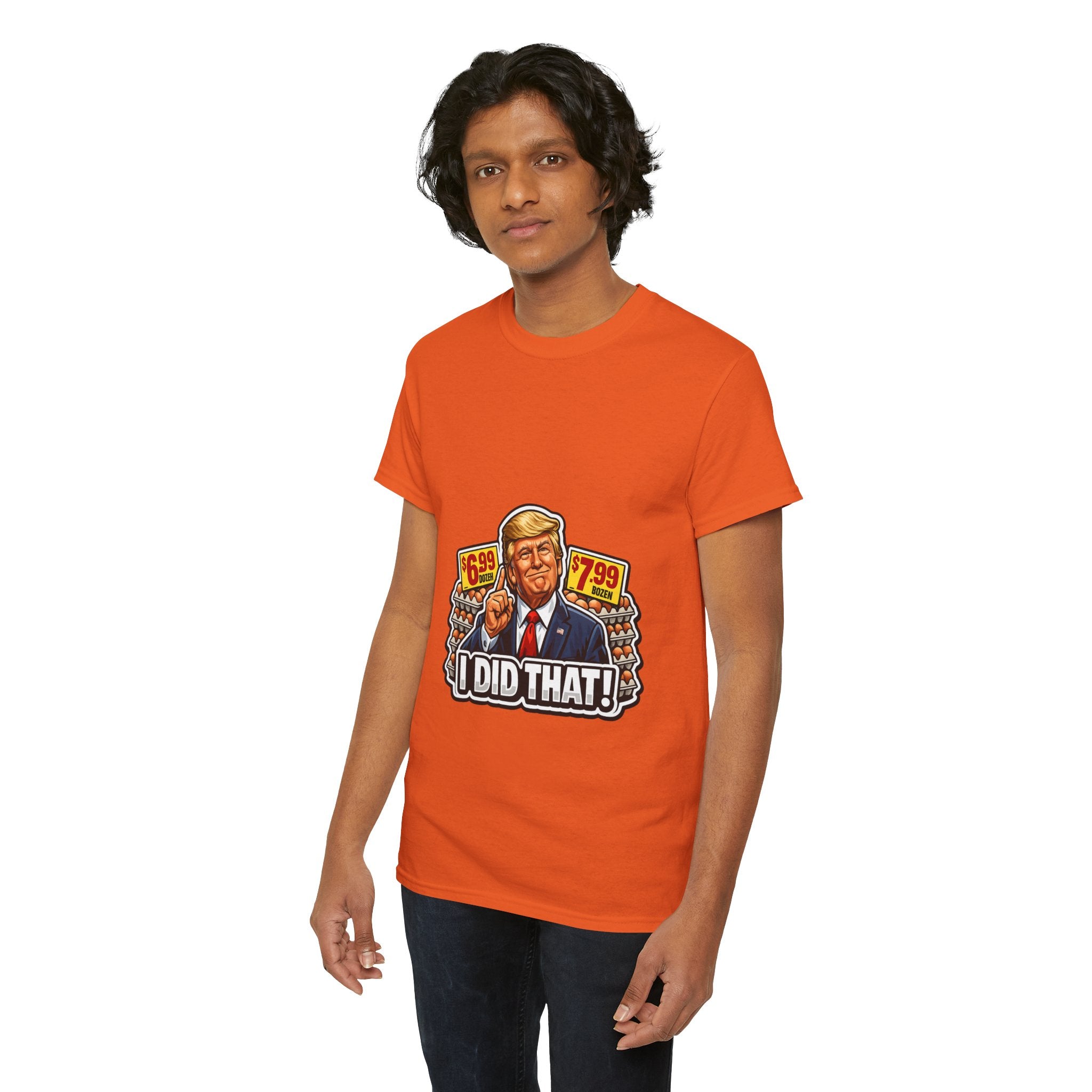 T-shirt— "I Did That!" EGGS UNISEX HEAVY COTTON TEE