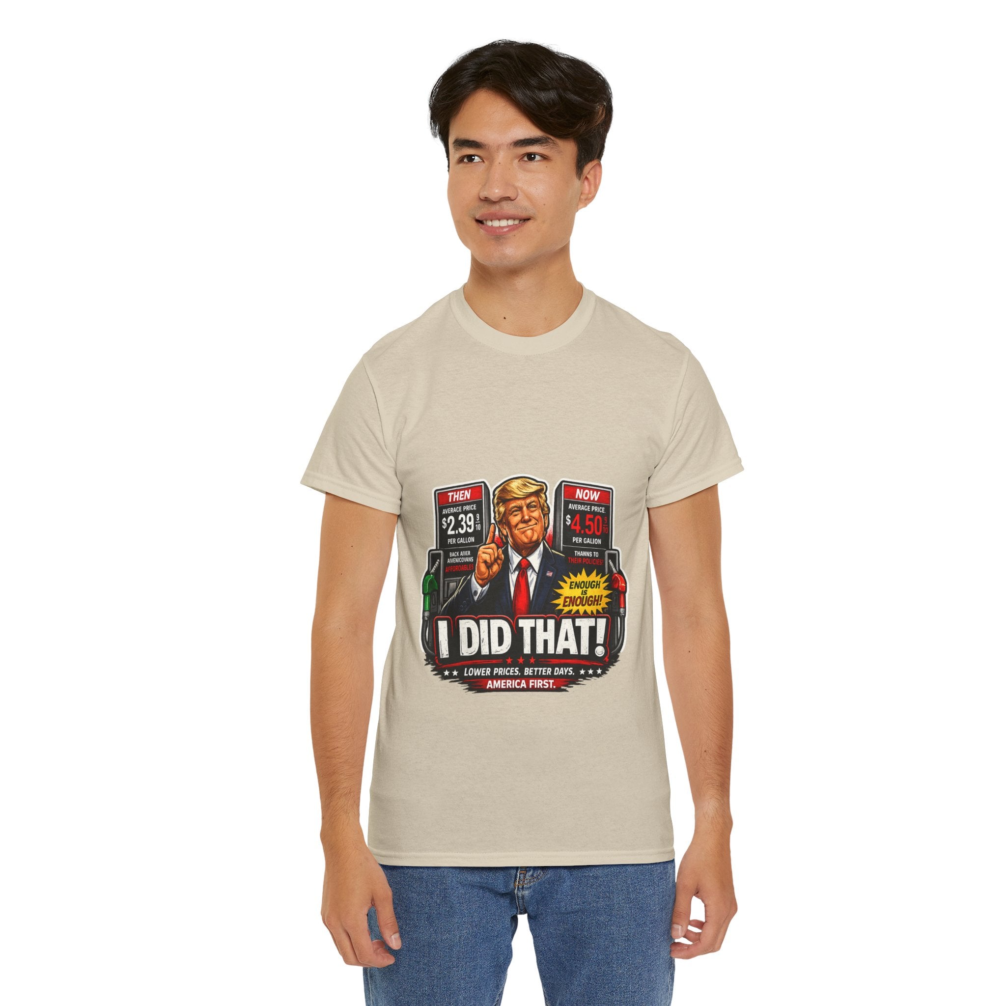 T-Shirts "I Did That!" Gas Price UNISEX HEAVY COTTON TEE