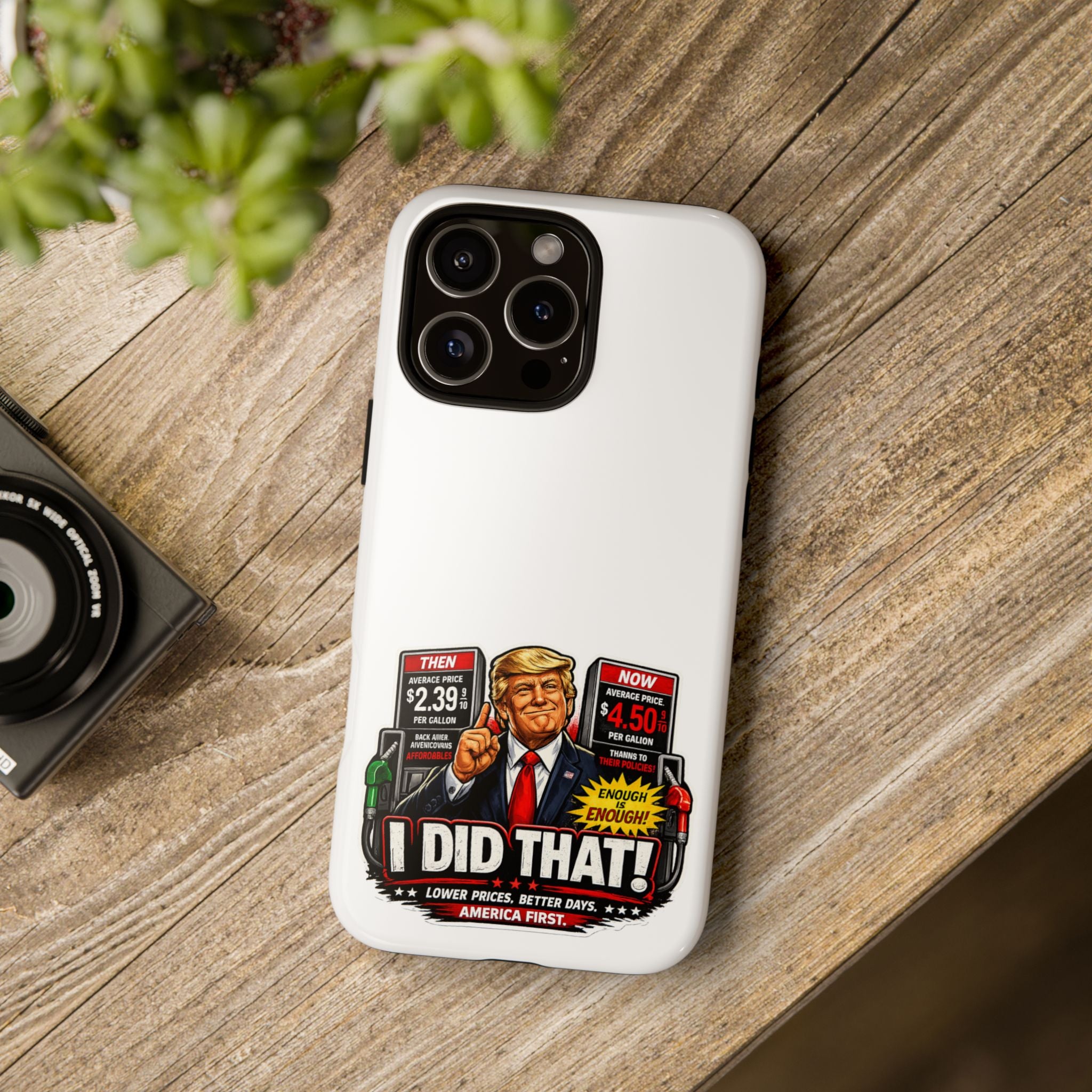 Phone Case - "I Did That!" Gas Price Graphic