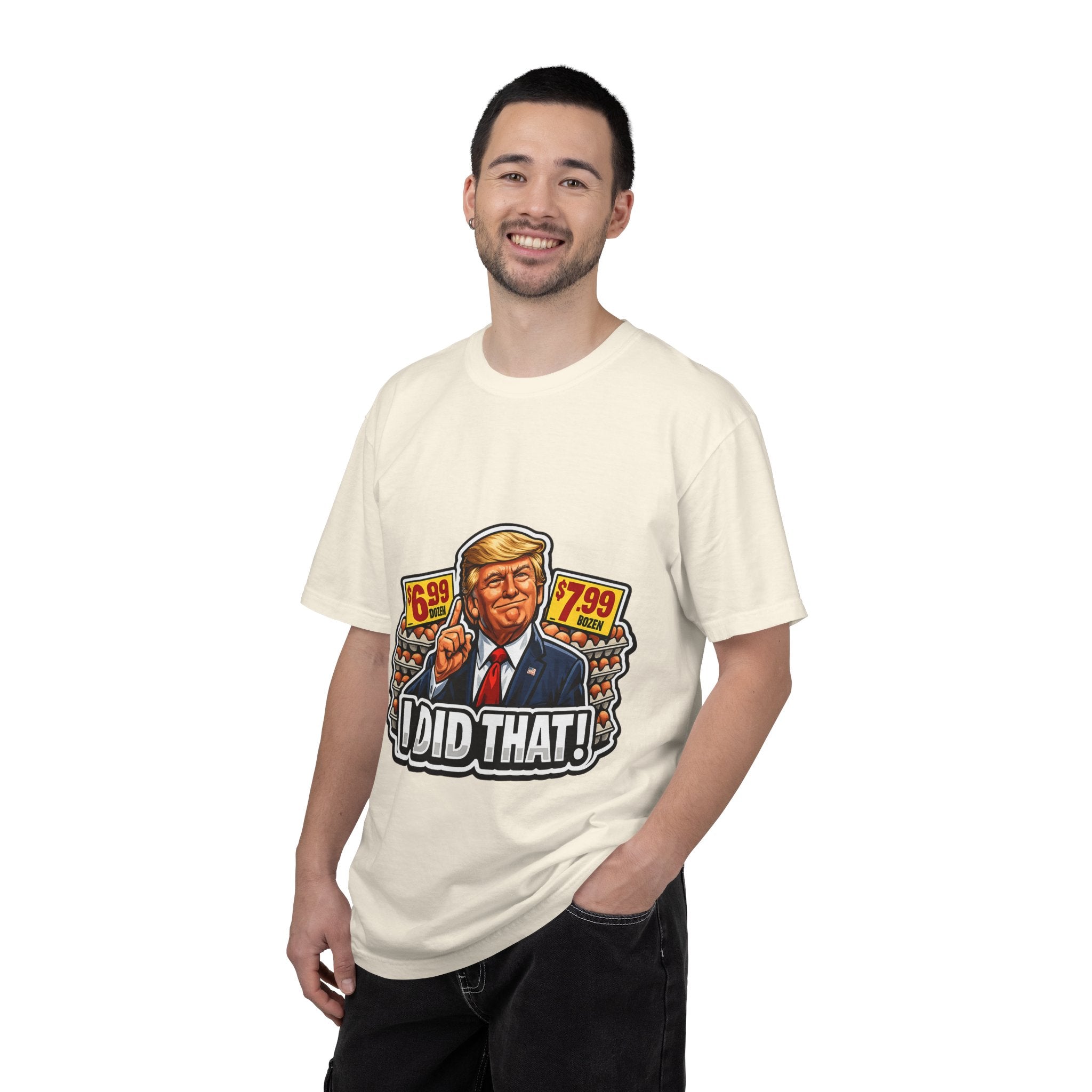 T-Shirt — 'I DID THAT!' EGGS UNISEX GARMENT- DYED T-SHIRT