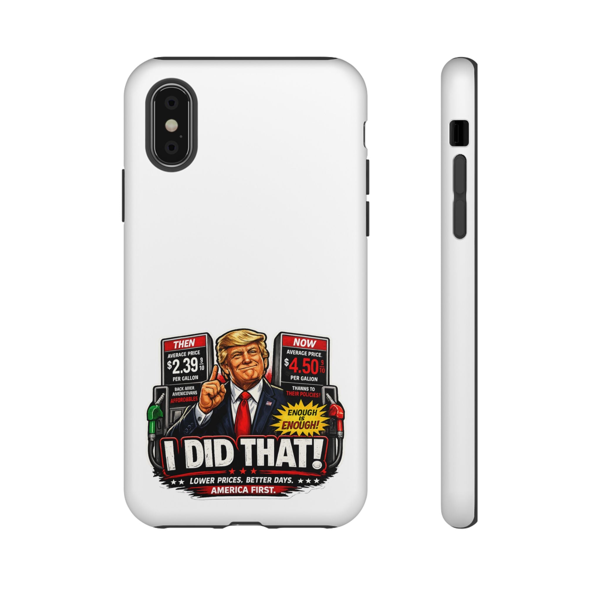 Phone Case - "I Did That!" Gas Price Graphic