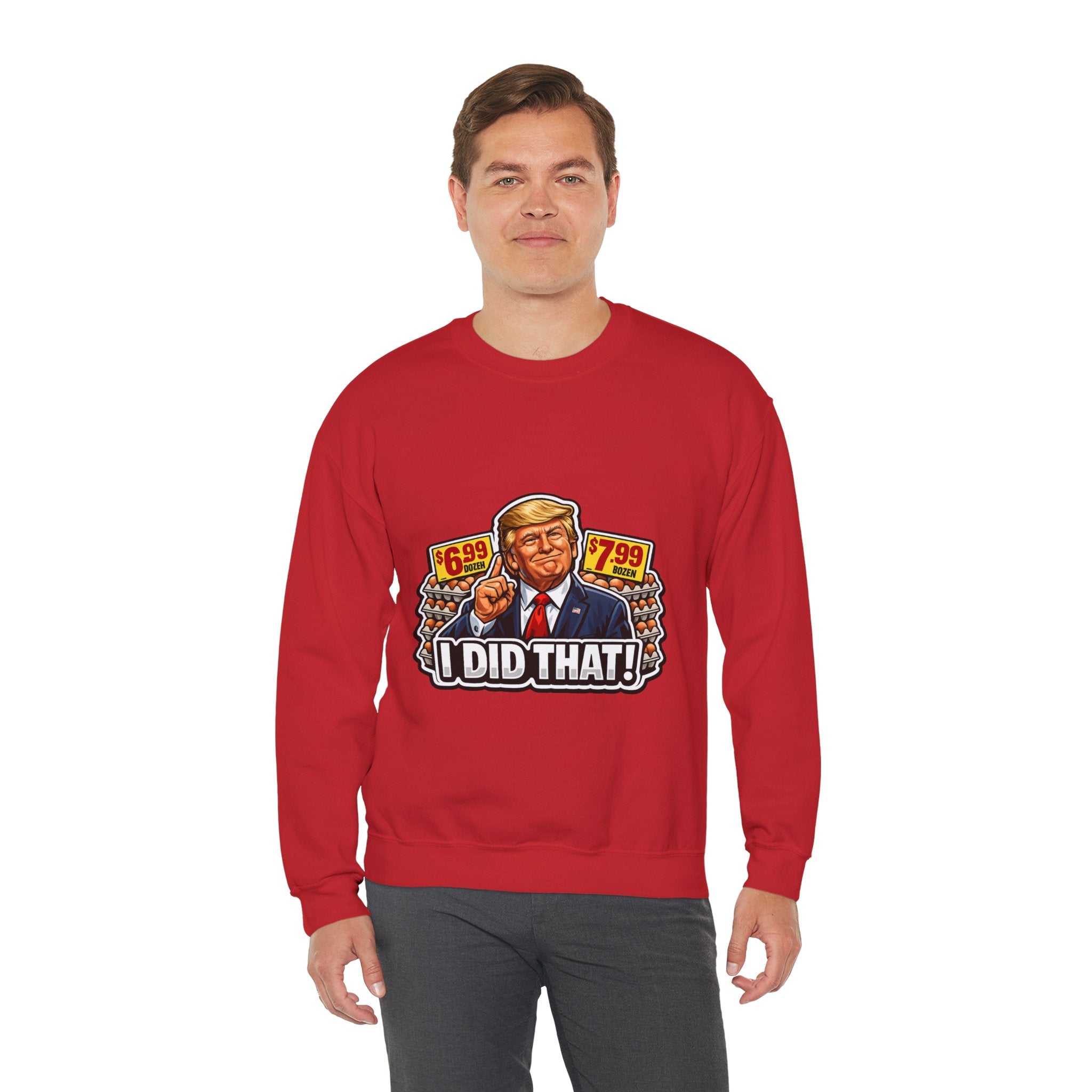 Sweatshirt — "I Did That!" EGGS UNISEX HEAVY BLEND CREWNECK SWEATSHIRT