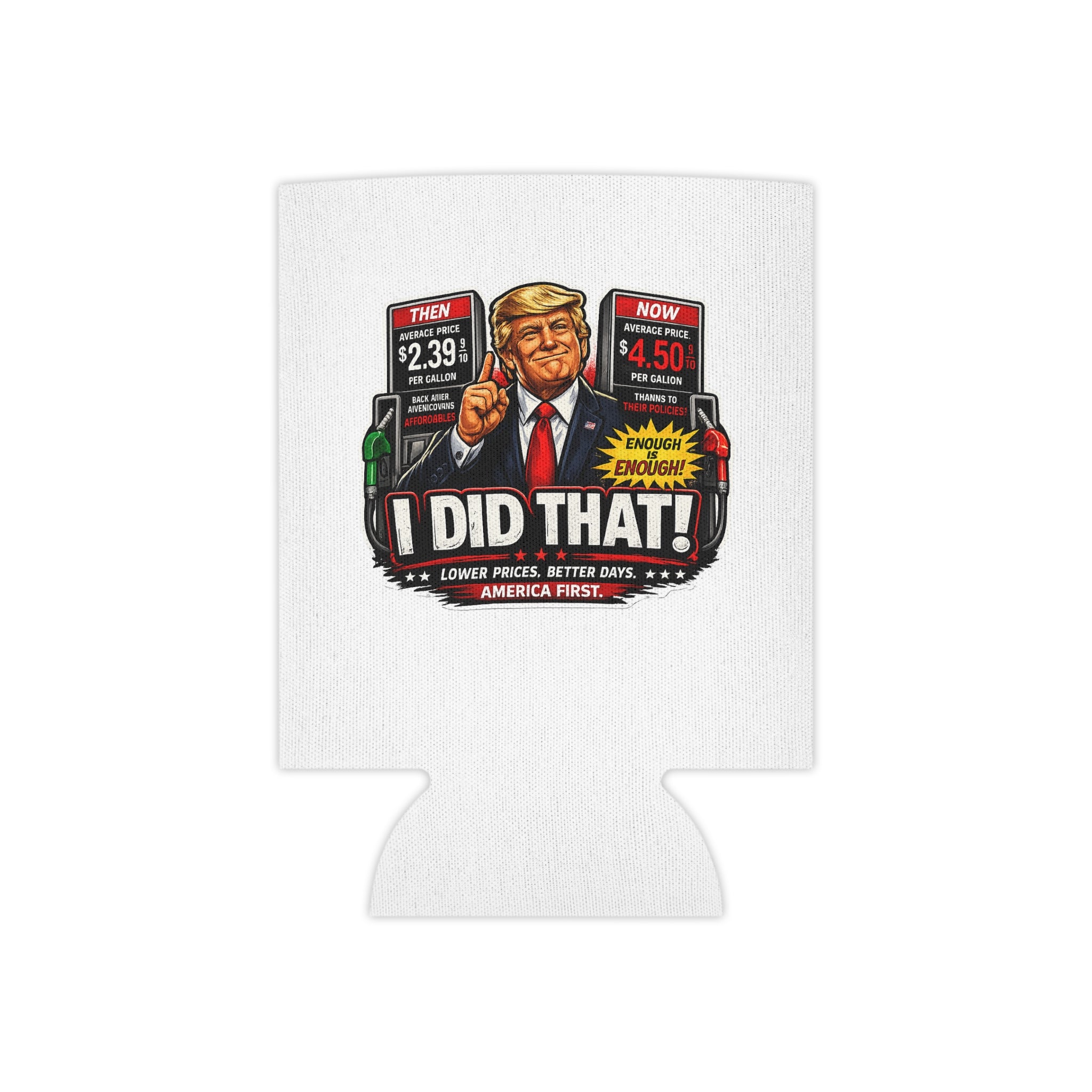 Can Cooler — "I Did That!" Gas Price
