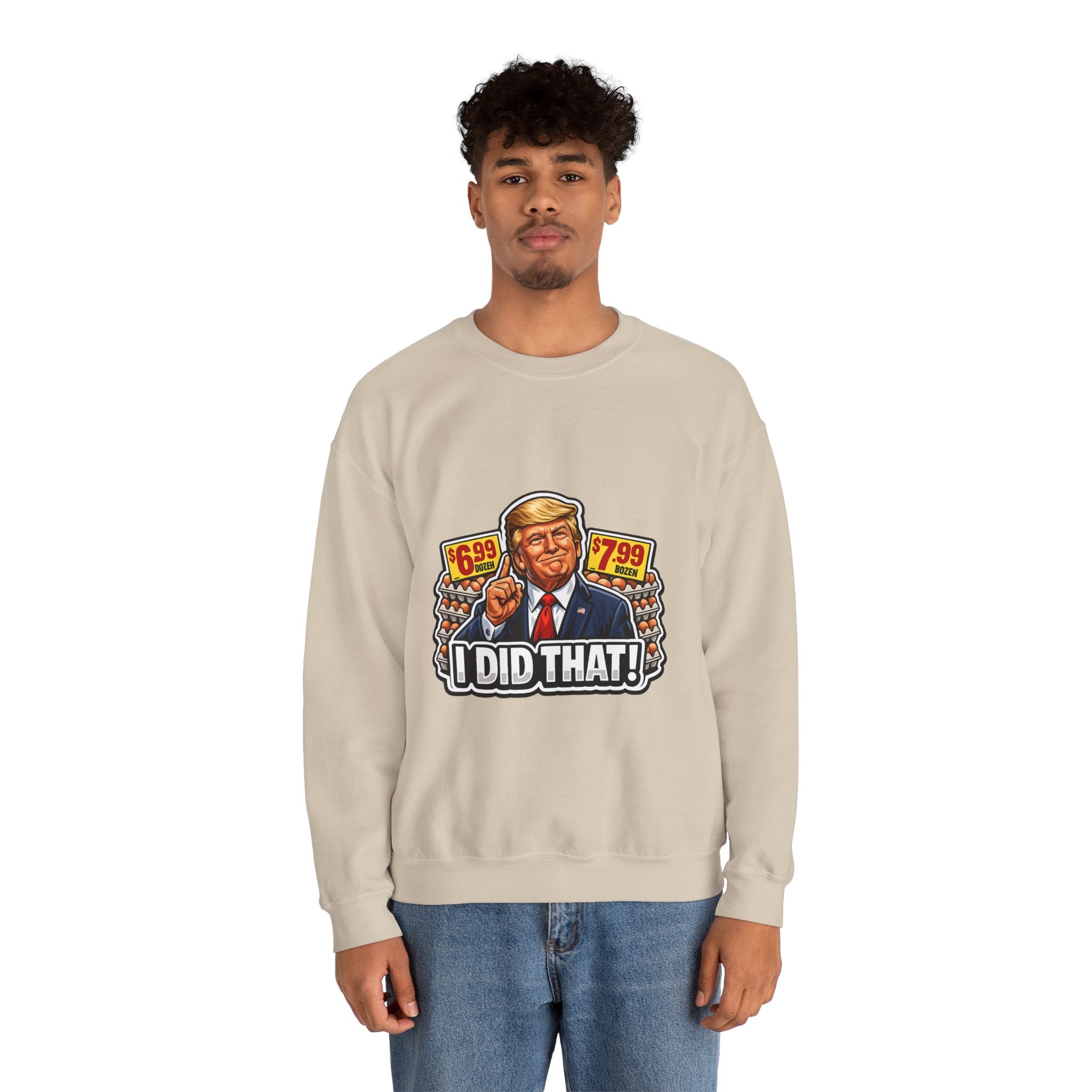 Sweatshirt — "I Did That!" EGGS UNISEX HEAVY BLEND CREWNECK SWEATSHIRT