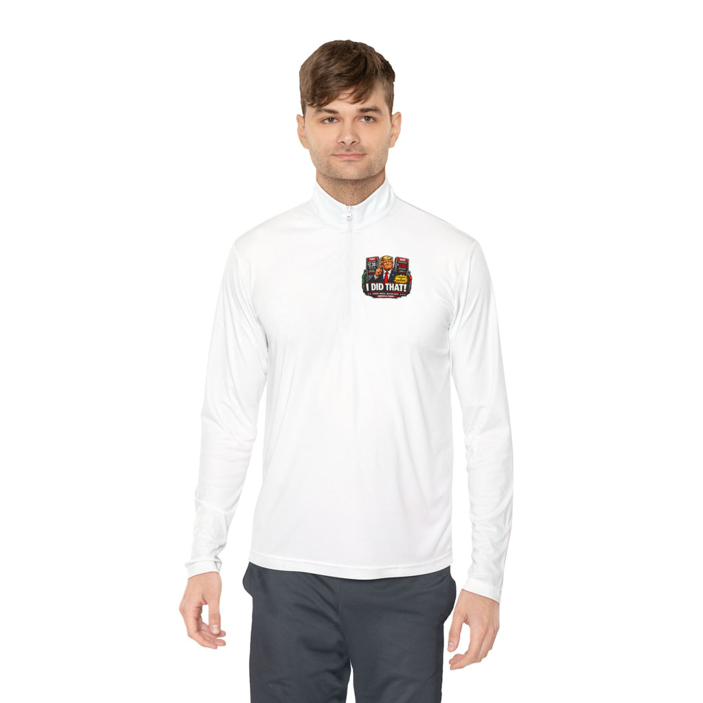 Quarter-Zip Pullover — "I Did That!" Gas Prices UNISEX QUARTER-ZIP PULLOVER