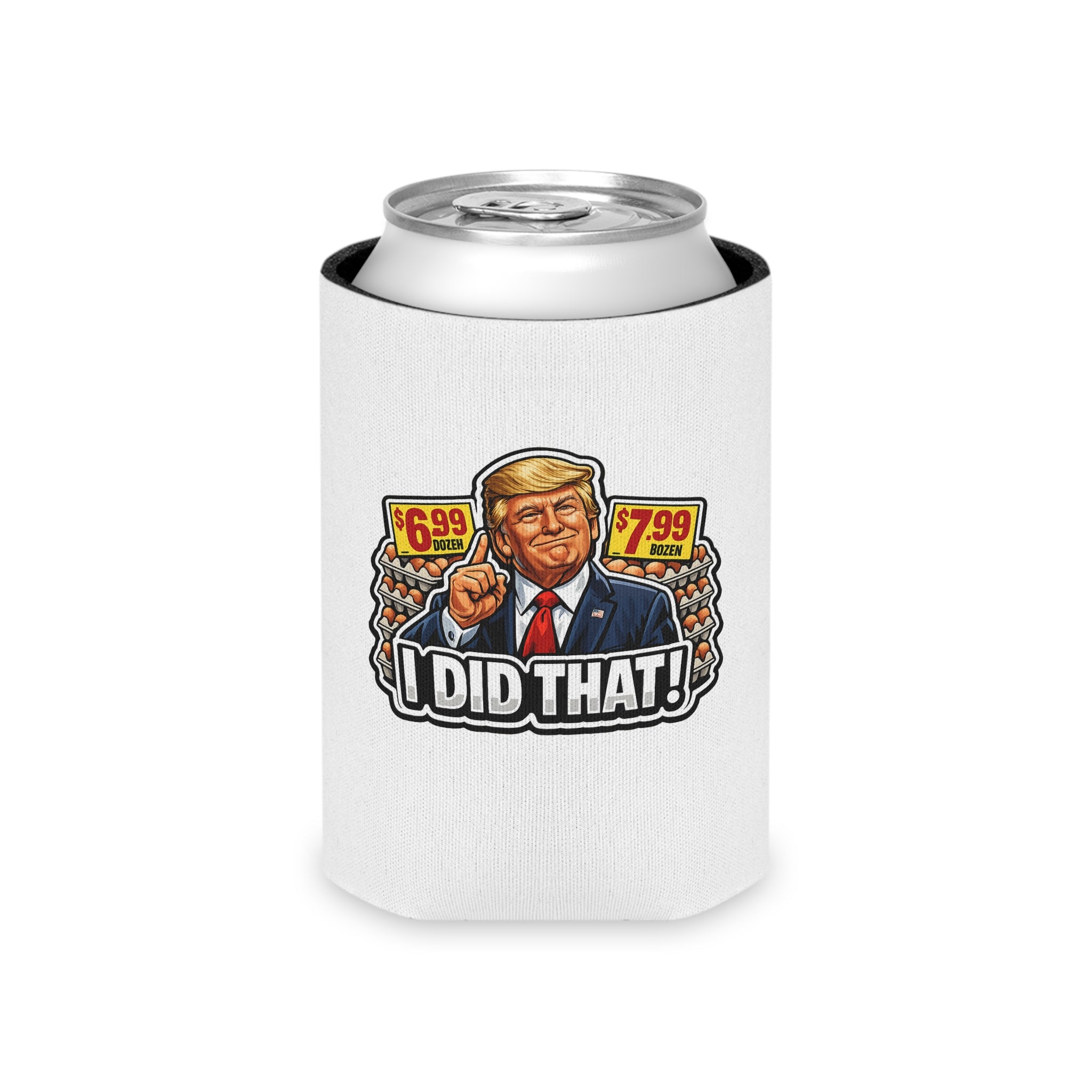 Can Cooler — "I Did That!" EGGS