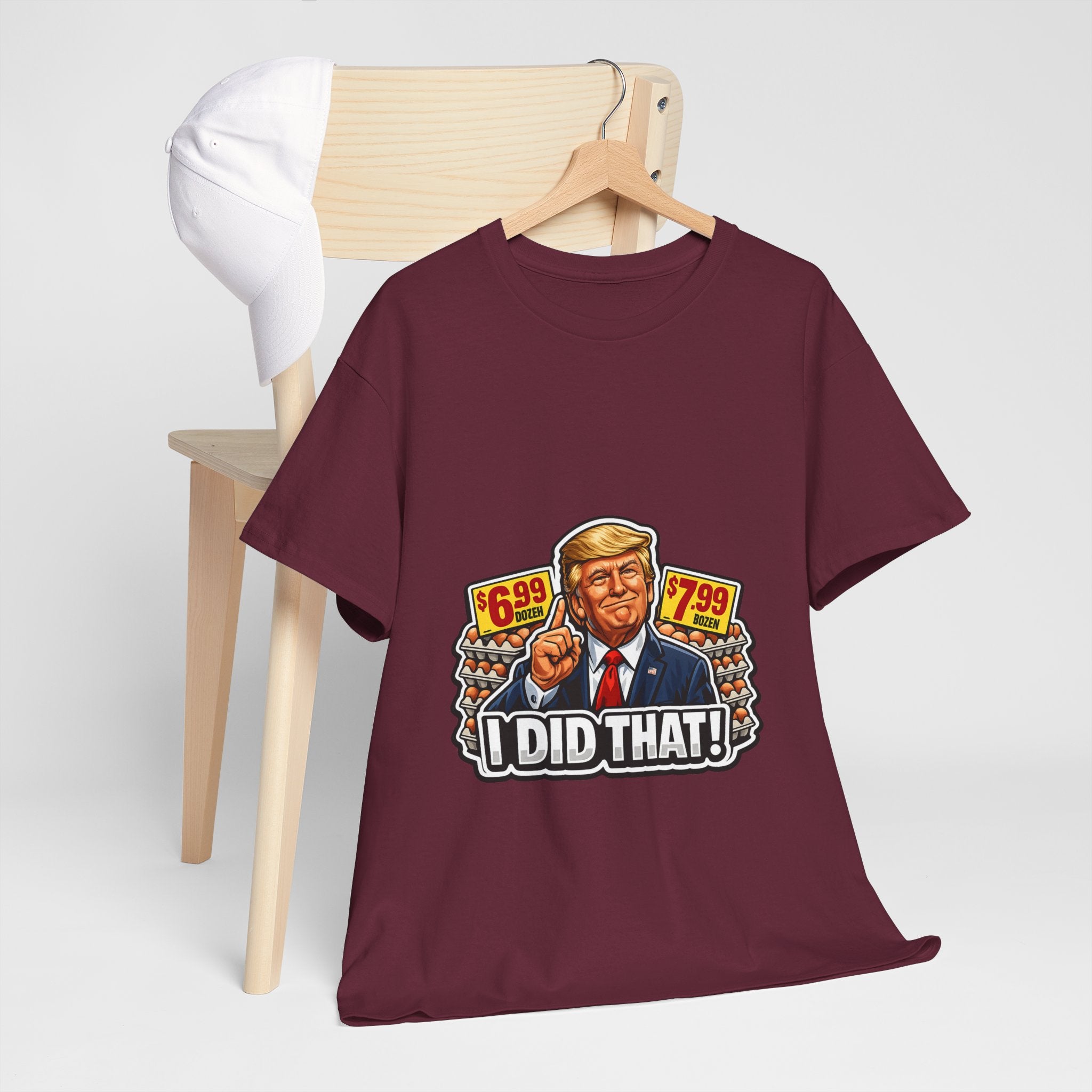T-shirt— "I Did That!" EGGS UNISEX HEAVY COTTON TEE