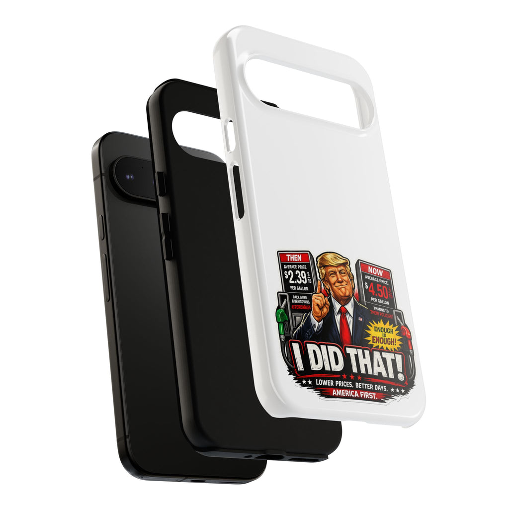 Phone Case - "I Did That!" Gas Price Graphic