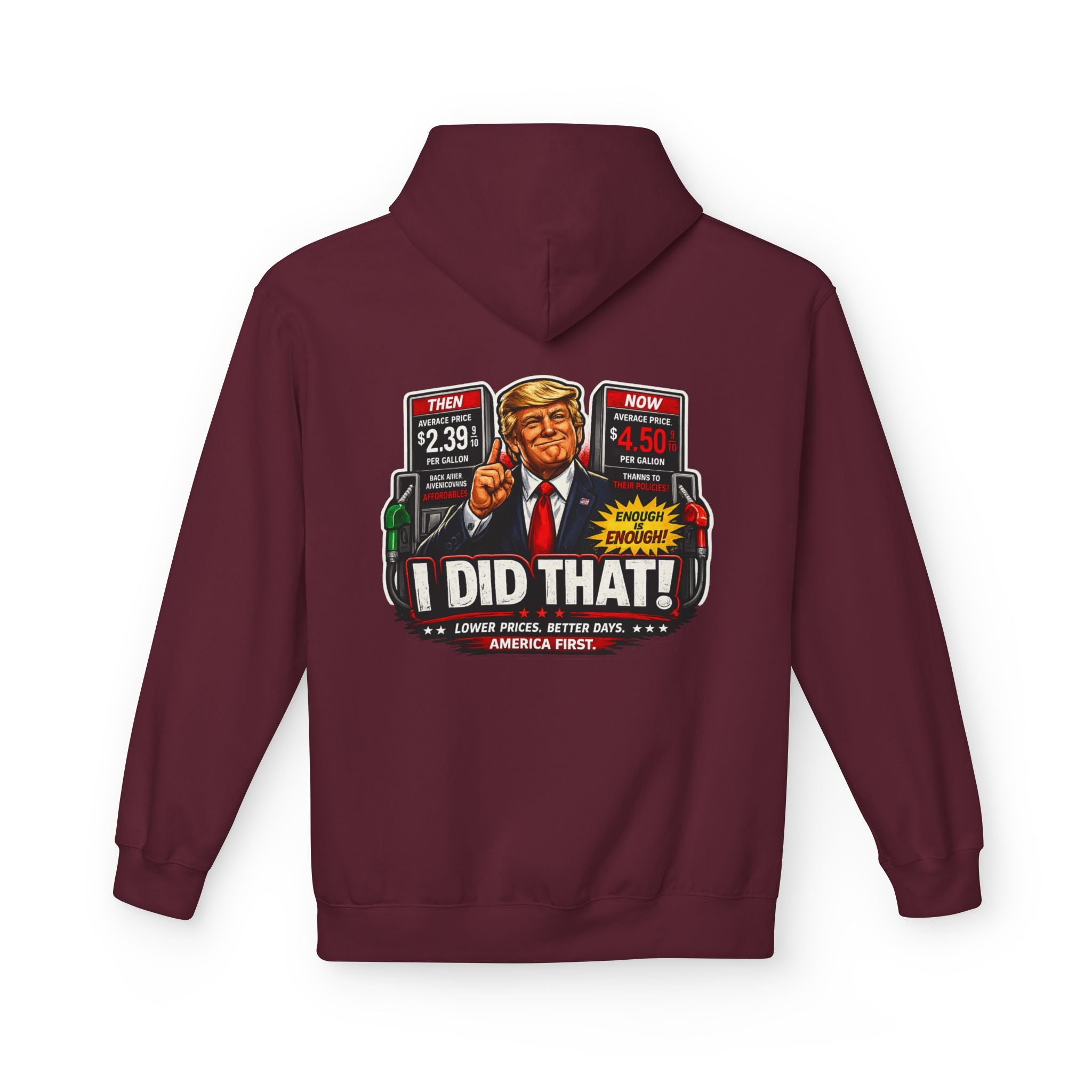 Hoodie- I Did That! Gas Price UNISEX MIDWEIGHT SOFTSTYLE FLEECE HOODIE