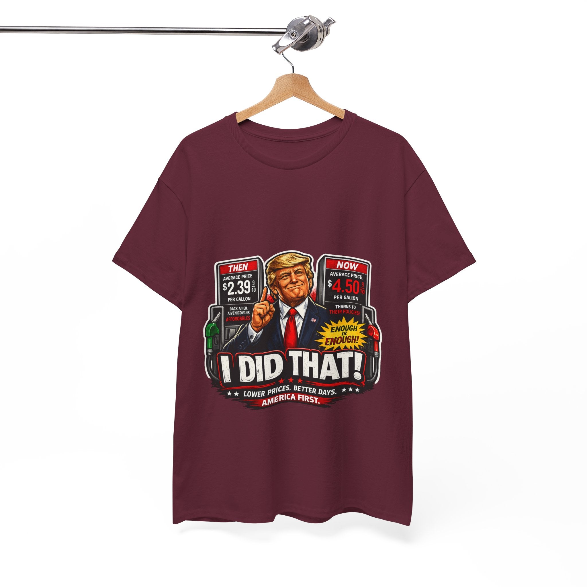 T-Shirts "I Did That!" Gas Price UNISEX HEAVY COTTON TEE