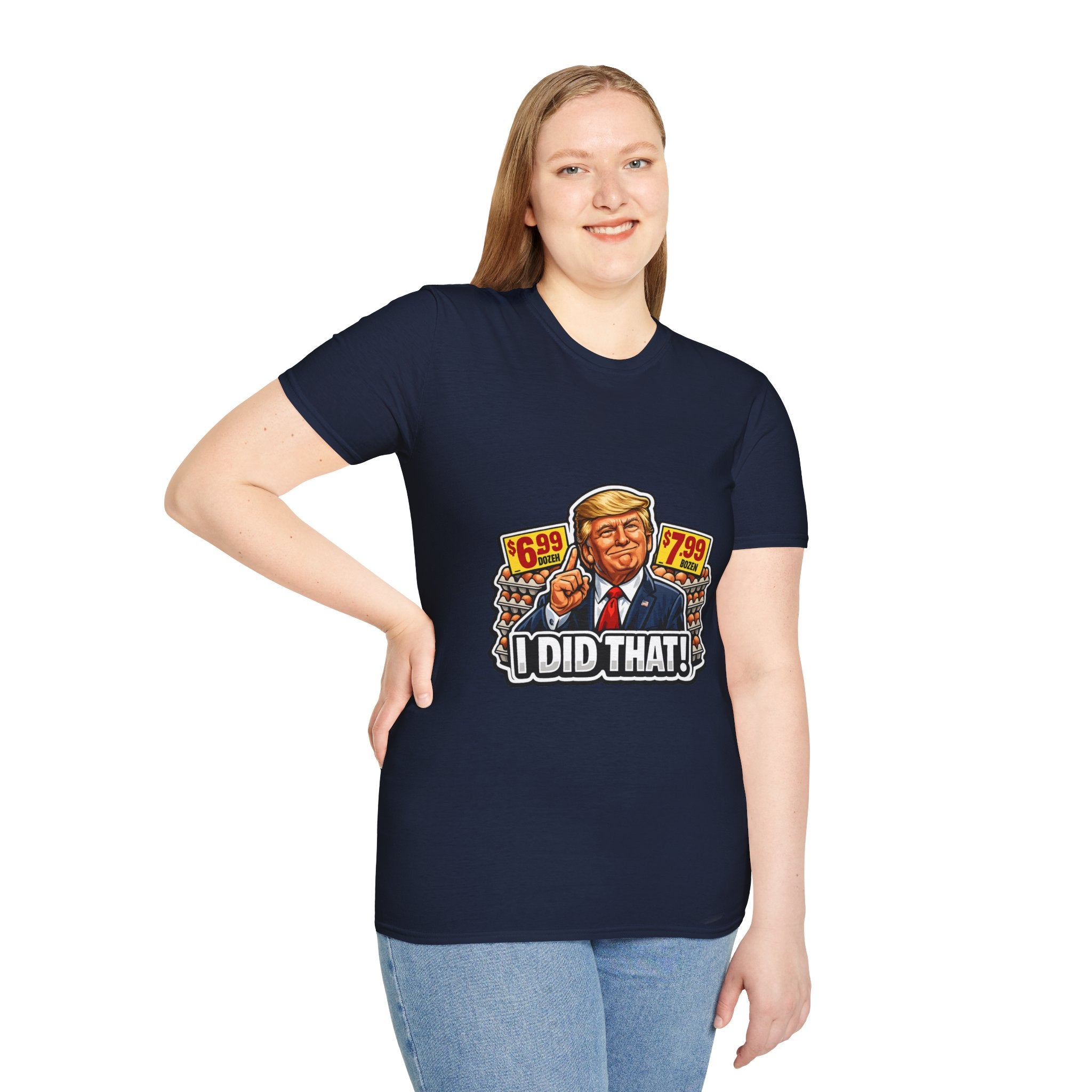 T-Shirt — “I Did That!” EGGS UNISEX SOFTSTYLE