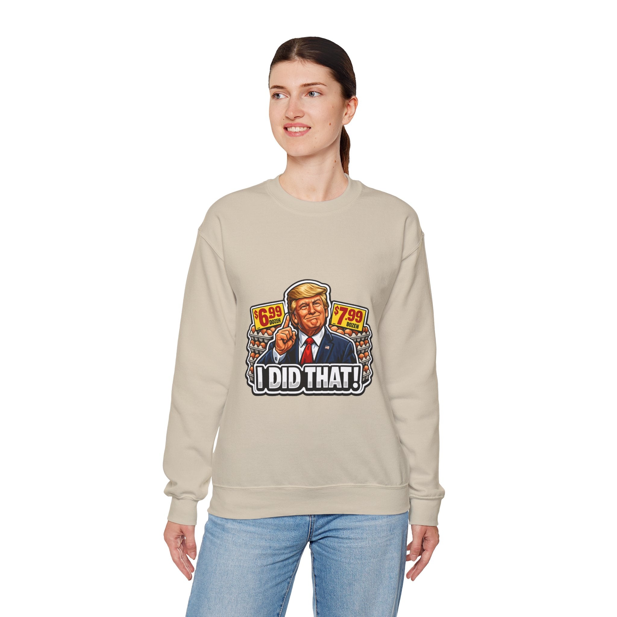 Sweatshirt — "I Did That!" EGGS UNISEX HEAVY BLEND CREWNECK SWEATSHIRT