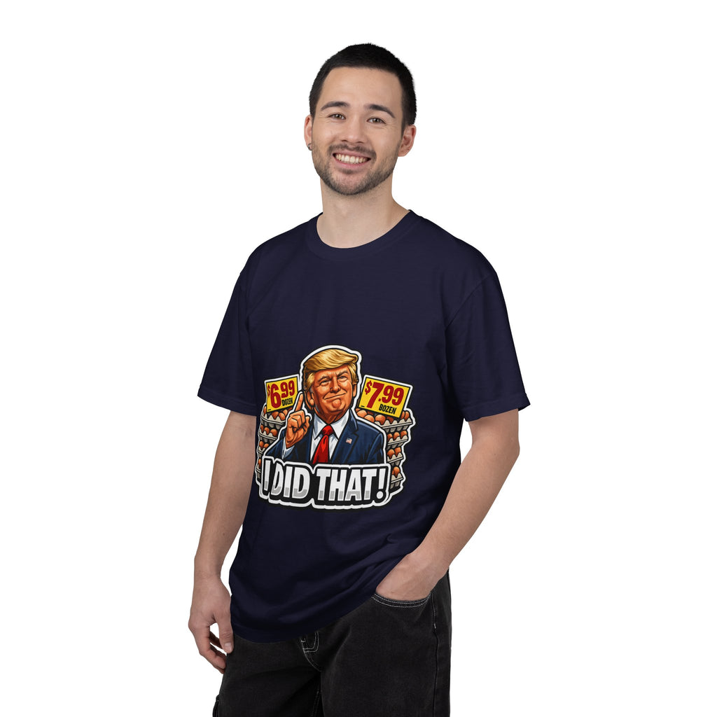T-Shirt — 'I DID THAT!' EGGS UNISEX GARMENT- DYED T-SHIRT