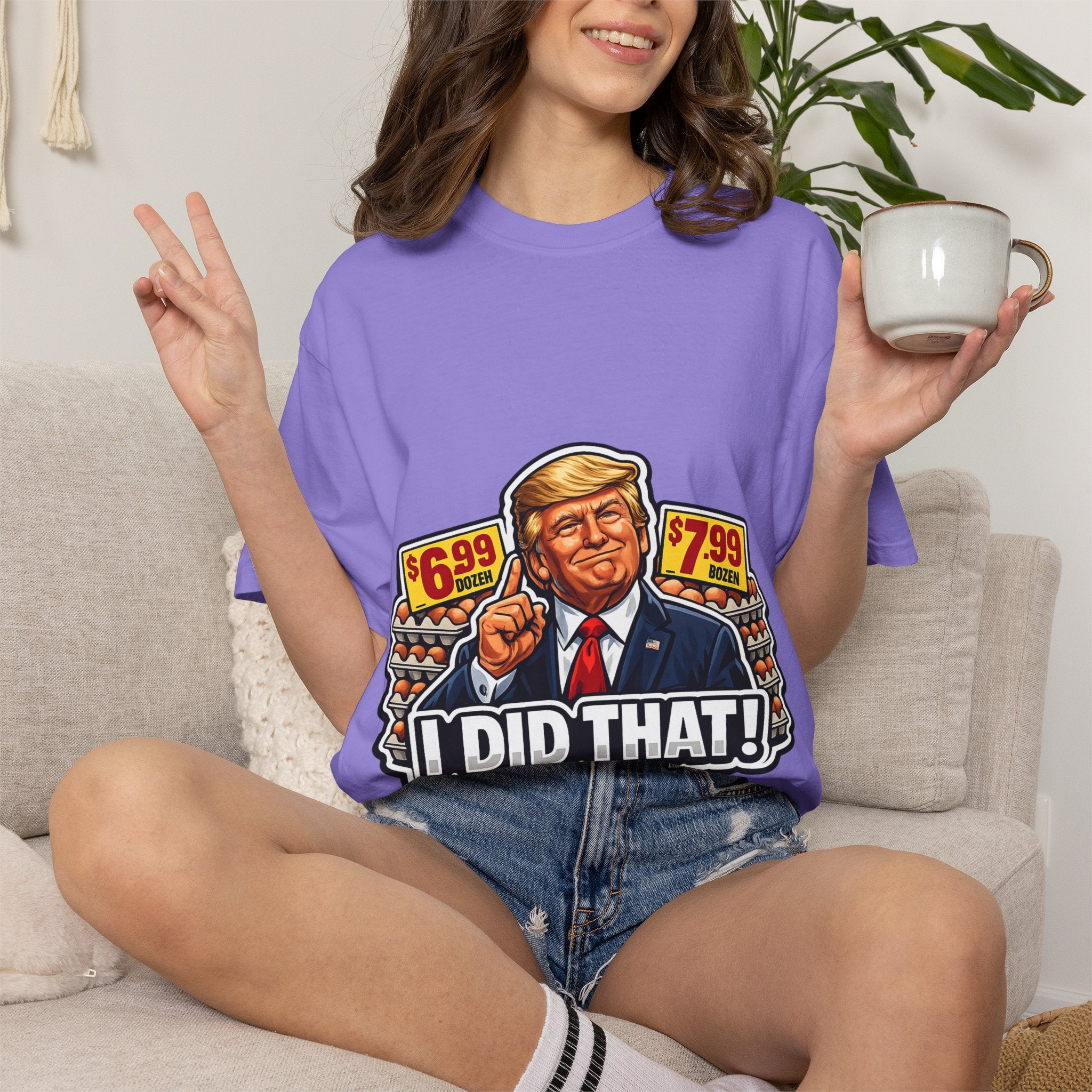 T-Shirt — 'I DID THAT!' EGGS UNISEX GARMENT- DYED T-SHIRT