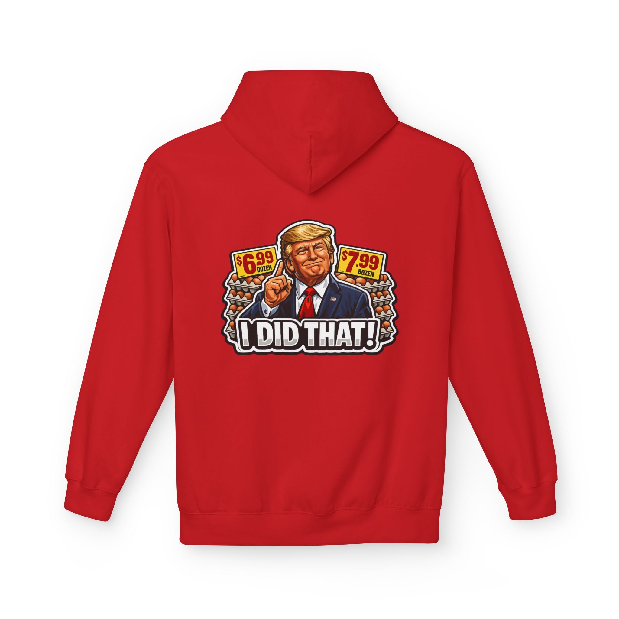 Hoodie- I Did That! EGGS UNISEX MIDWEIGHT SOFTSTYLE FLEECE HOODIE