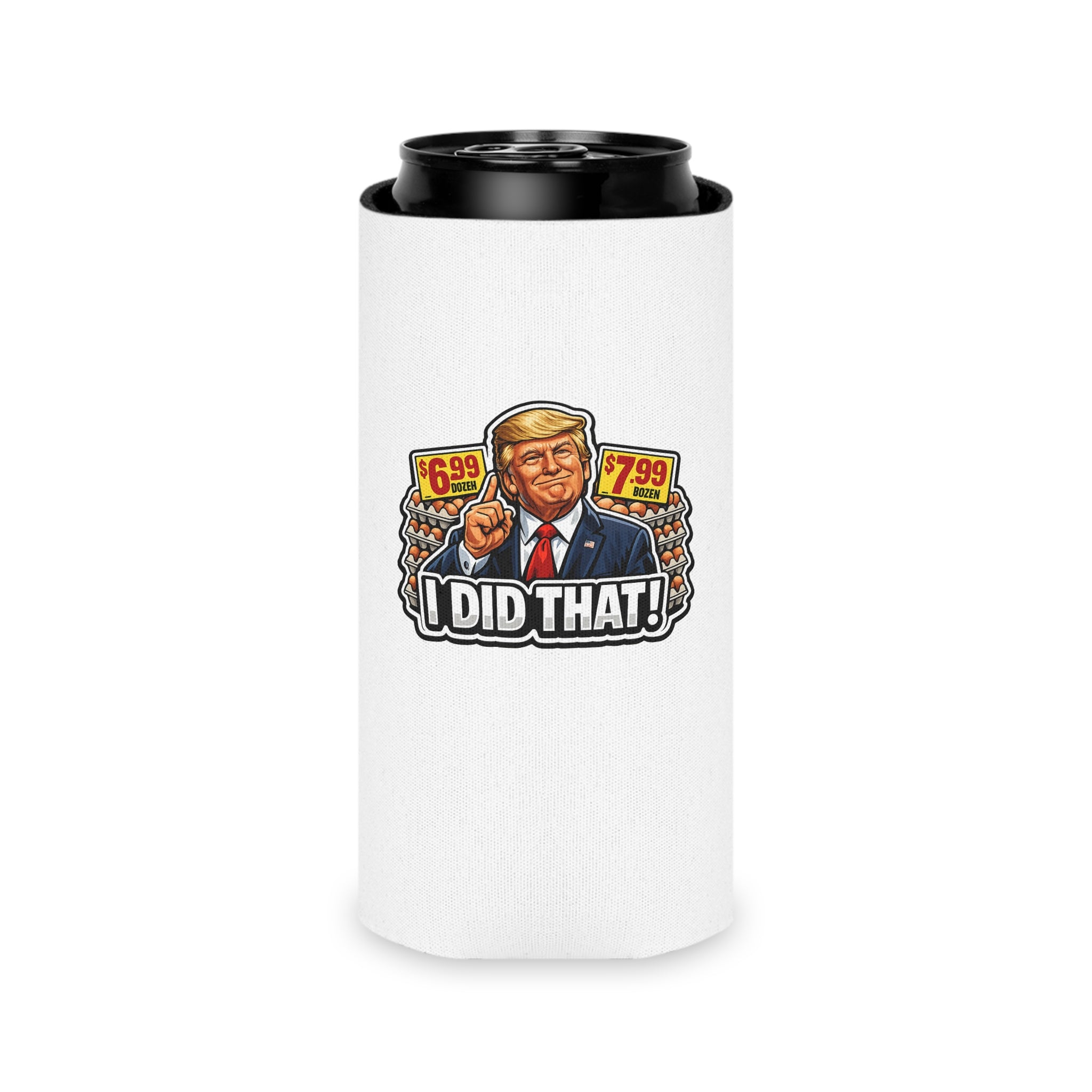 Can Cooler — "I Did That!" EGGS