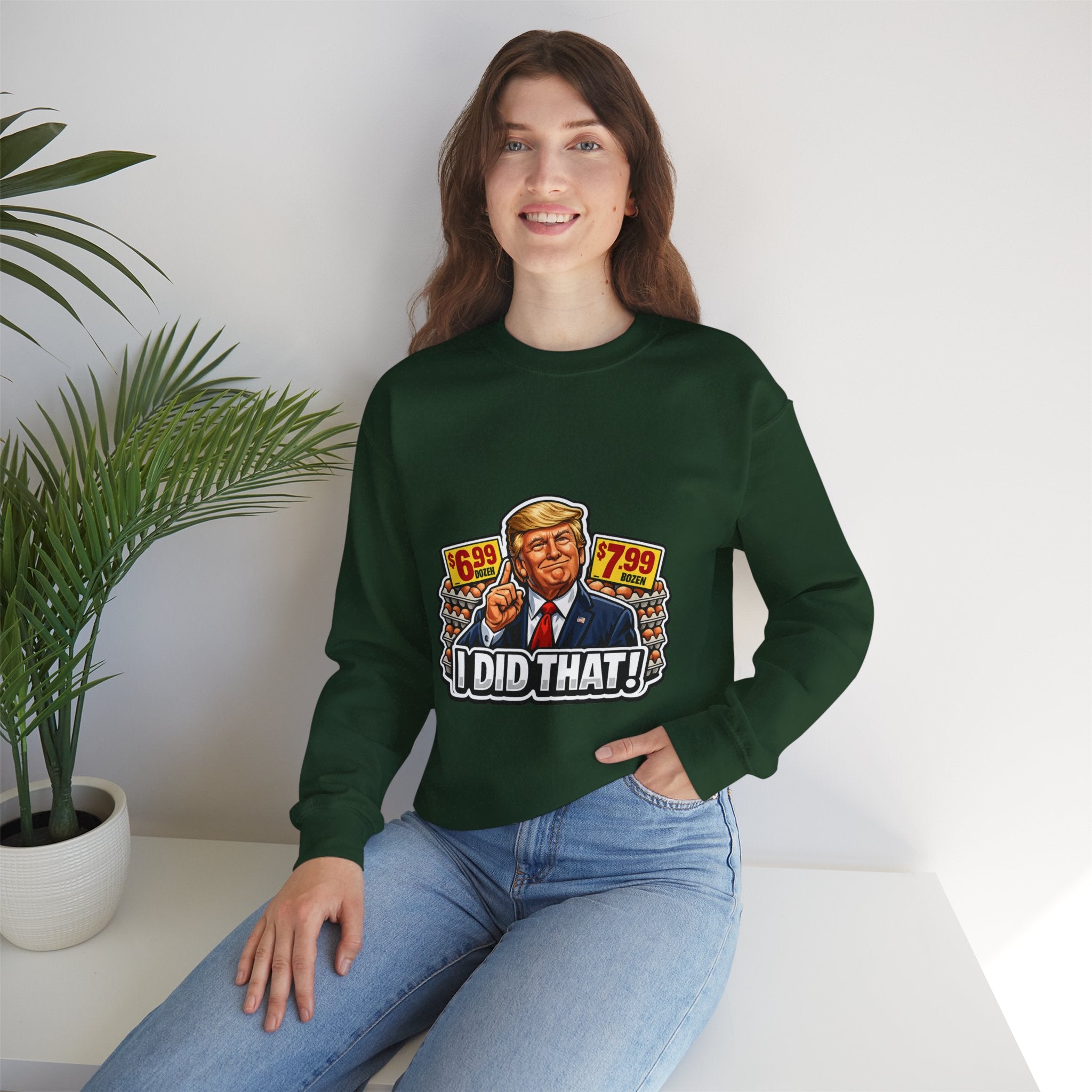 Sweatshirt — "I Did That!" EGGS UNISEX HEAVY BLEND CREWNECK SWEATSHIRT