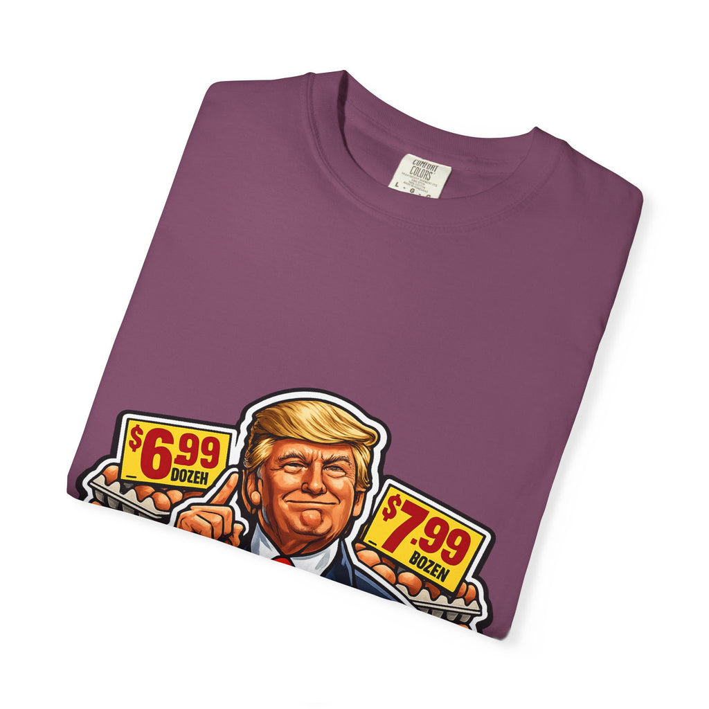 T-Shirt — 'I DID THAT!' EGGS UNISEX GARMENT- DYED T-SHIRT