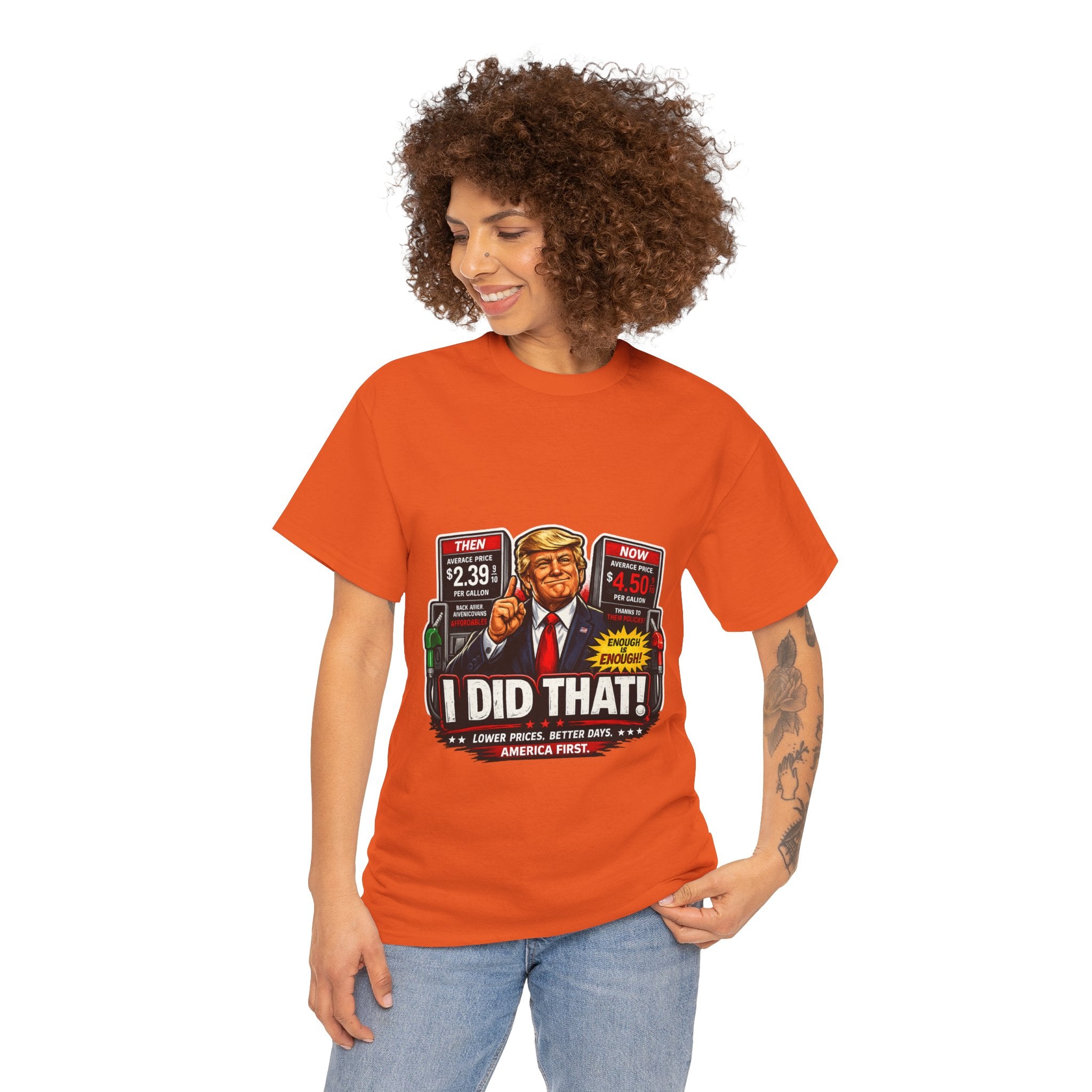 T-Shirts "I Did That!" Gas Price UNISEX HEAVY COTTON TEE