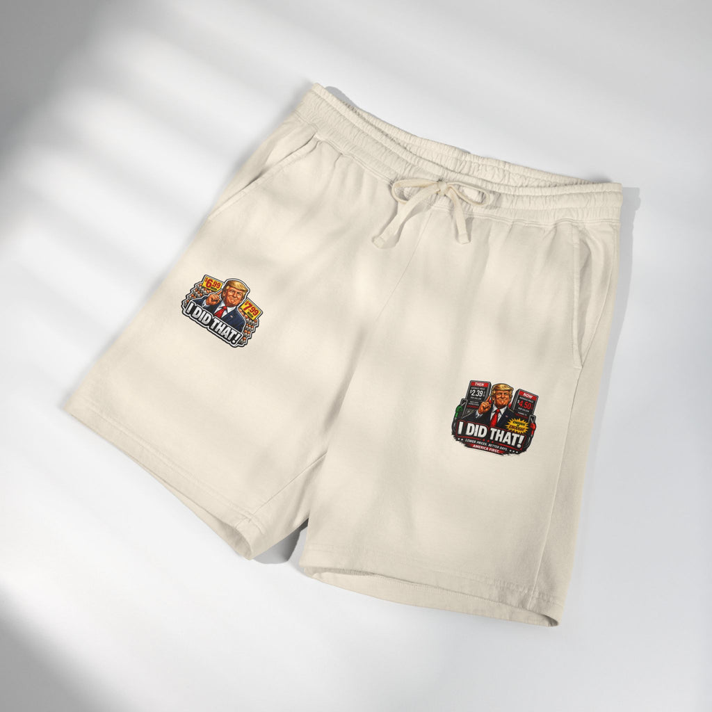 Fleece Sweat Shorts — 'I Did That!' Gas Prices/EGGS UNISEX GARMENT-DYED LIGHTWEIGHT FLEECE SWEAT SHORTS