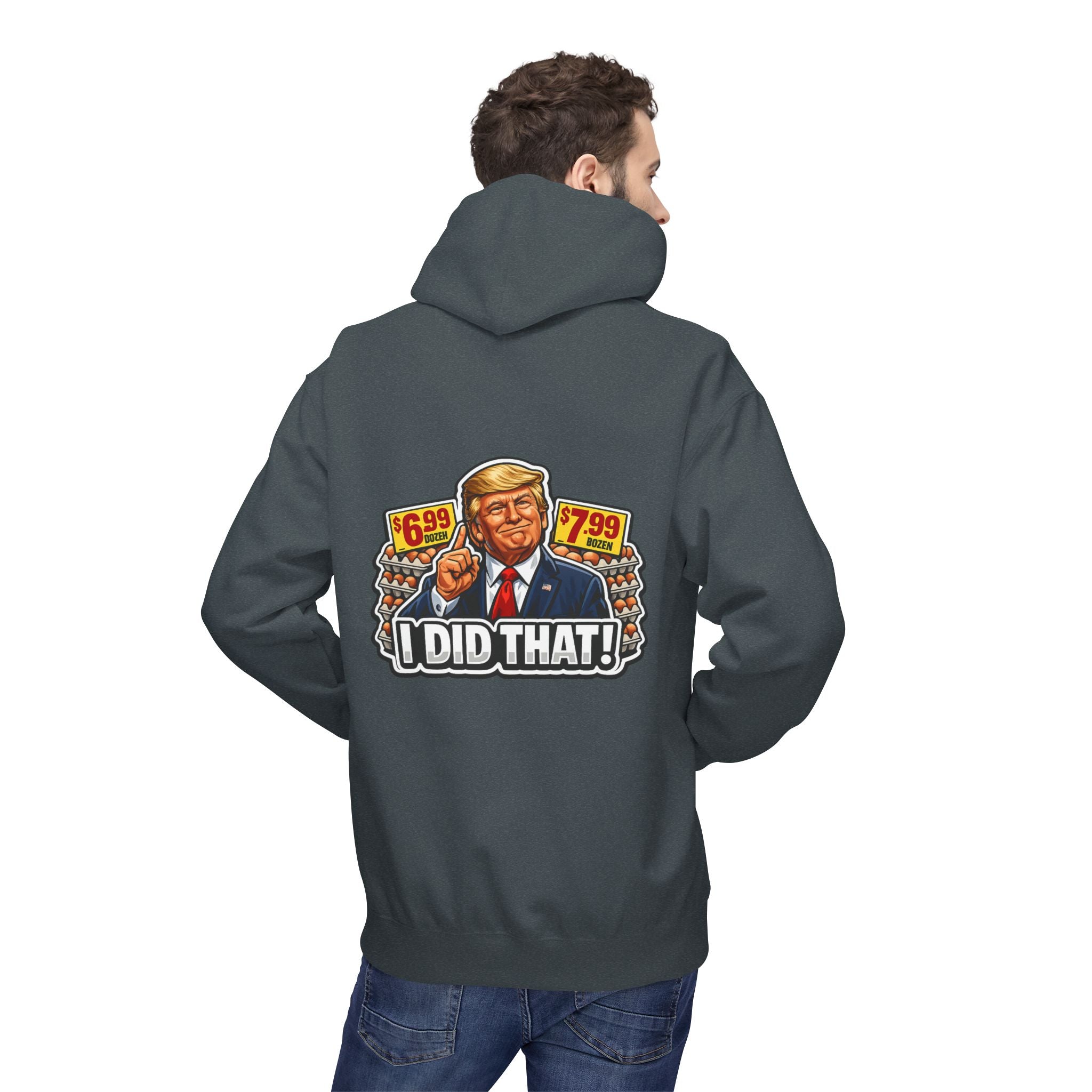 Hoodie- I Did That! EGGS UNISEX MIDWEIGHT SOFTSTYLE FLEECE HOODIE