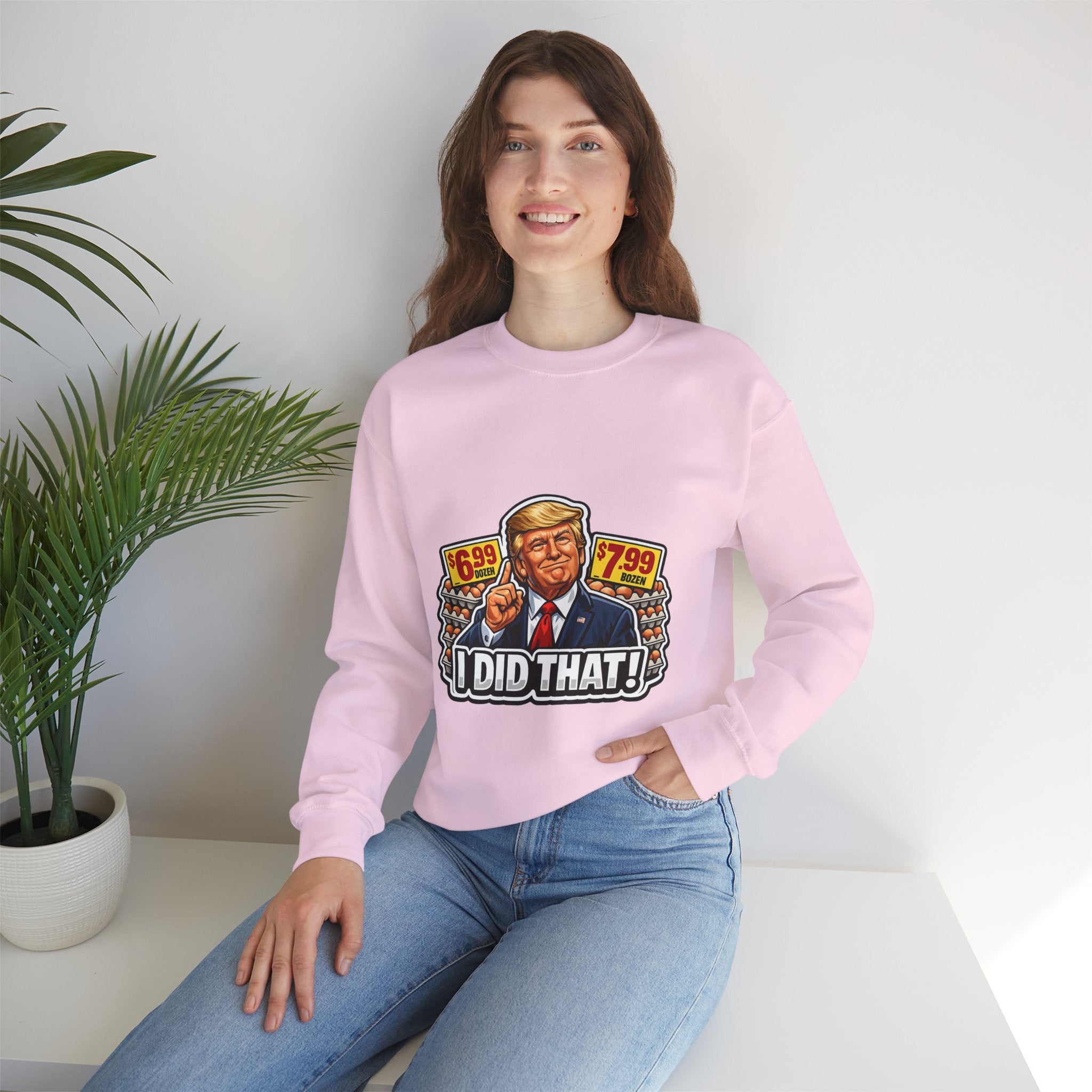 Sweatshirt — "I Did That!" EGGS UNISEX HEAVY BLEND CREWNECK SWEATSHIRT