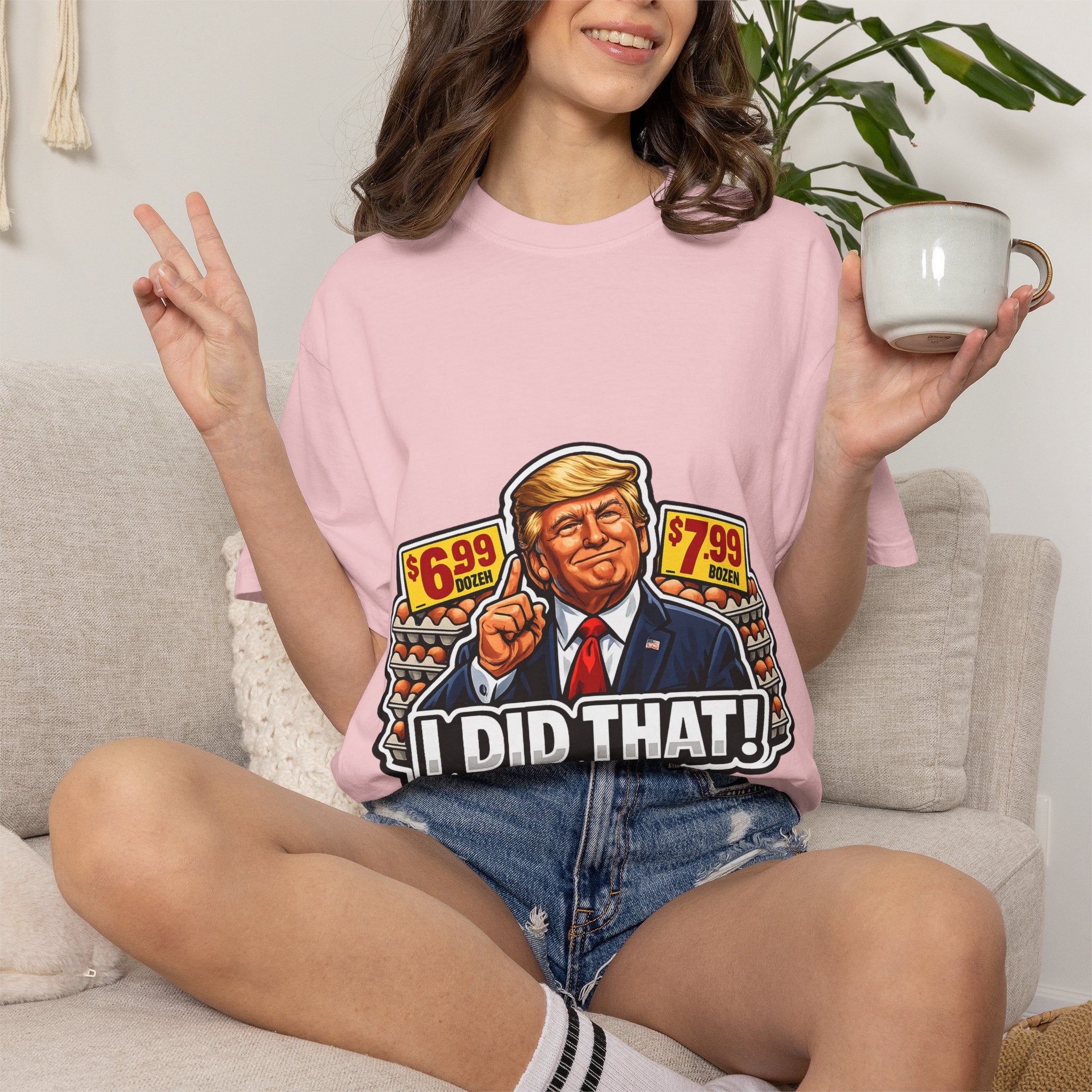 T-Shirt — 'I DID THAT!' EGGS UNISEX GARMENT- DYED T-SHIRT