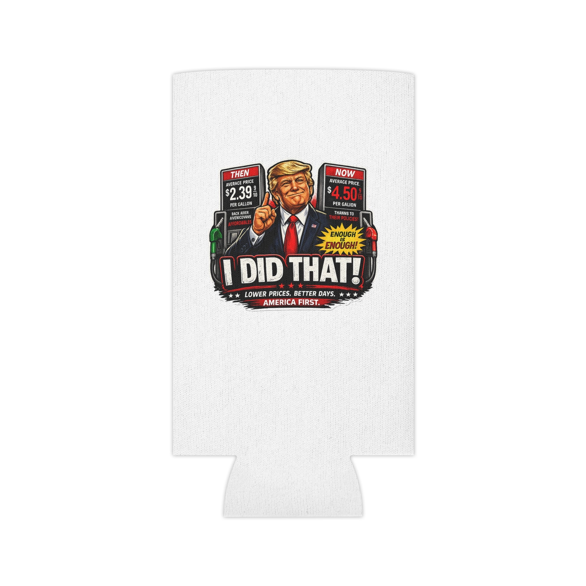 Can Cooler — "I Did That!" Gas Price