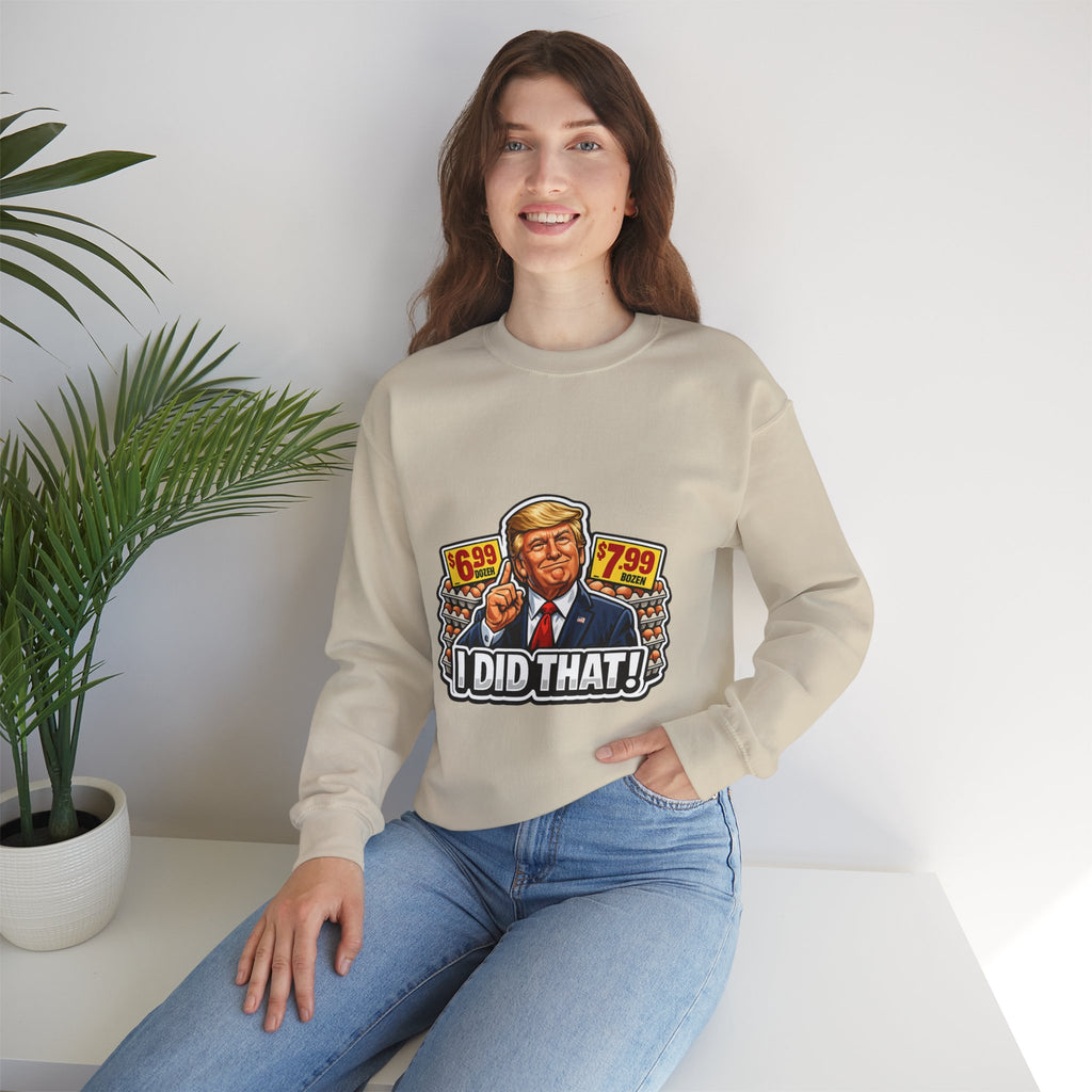 Sweatshirt — "I Did That!" EGGS UNISEX HEAVY BLEND CREWNECK SWEATSHIRT