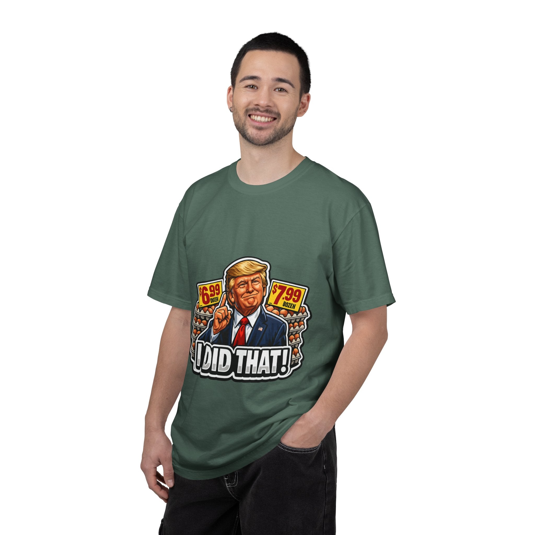 T-Shirt — 'I DID THAT!' EGGS UNISEX GARMENT- DYED T-SHIRT