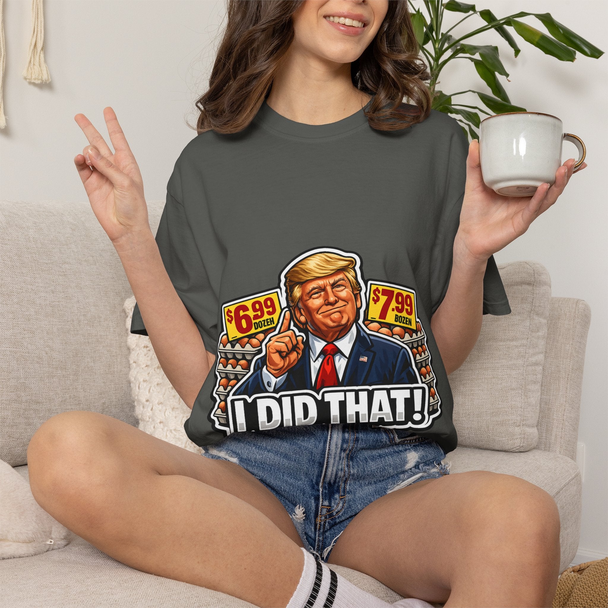 T-Shirt — 'I DID THAT!' EGGS UNISEX GARMENT- DYED T-SHIRT