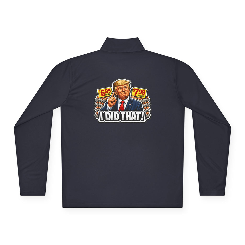 Quarter-Zip Pullover - 'I Did That!' EGGS UNISEX QUARTER-ZIP PULLOVER