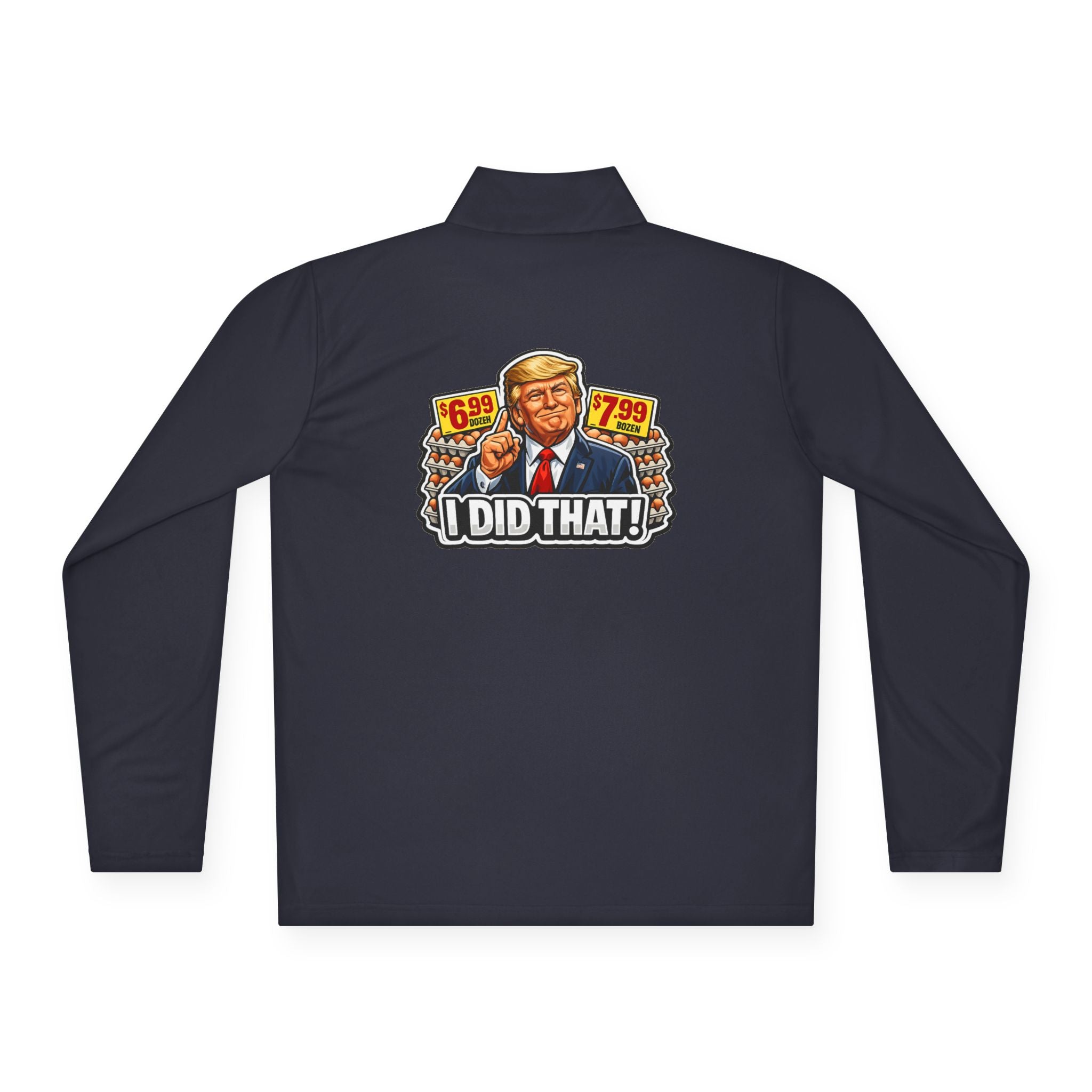 Quarter-Zip Pullover - 'I Did That!' EGGS UNISEX QUARTER-ZIP PULLOVER