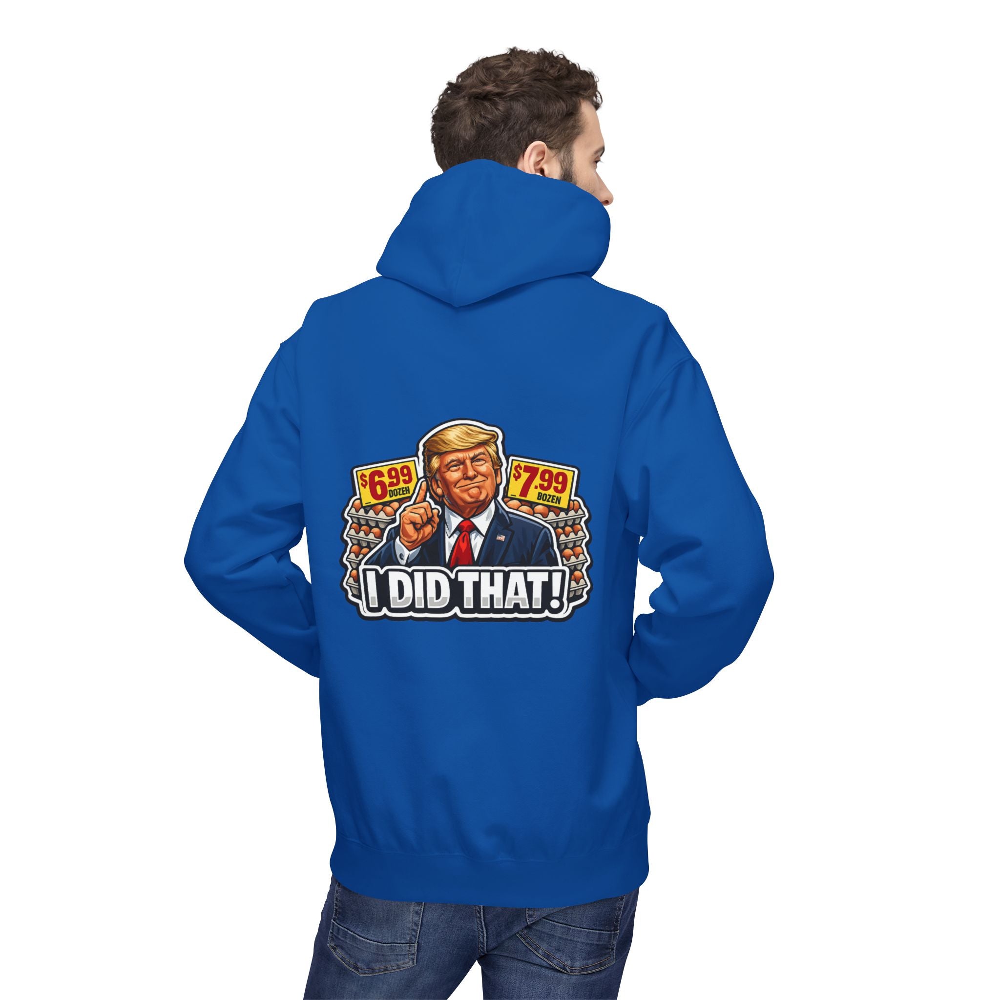 Hoodie- I Did That! EGGS UNISEX MIDWEIGHT SOFTSTYLE FLEECE HOODIE