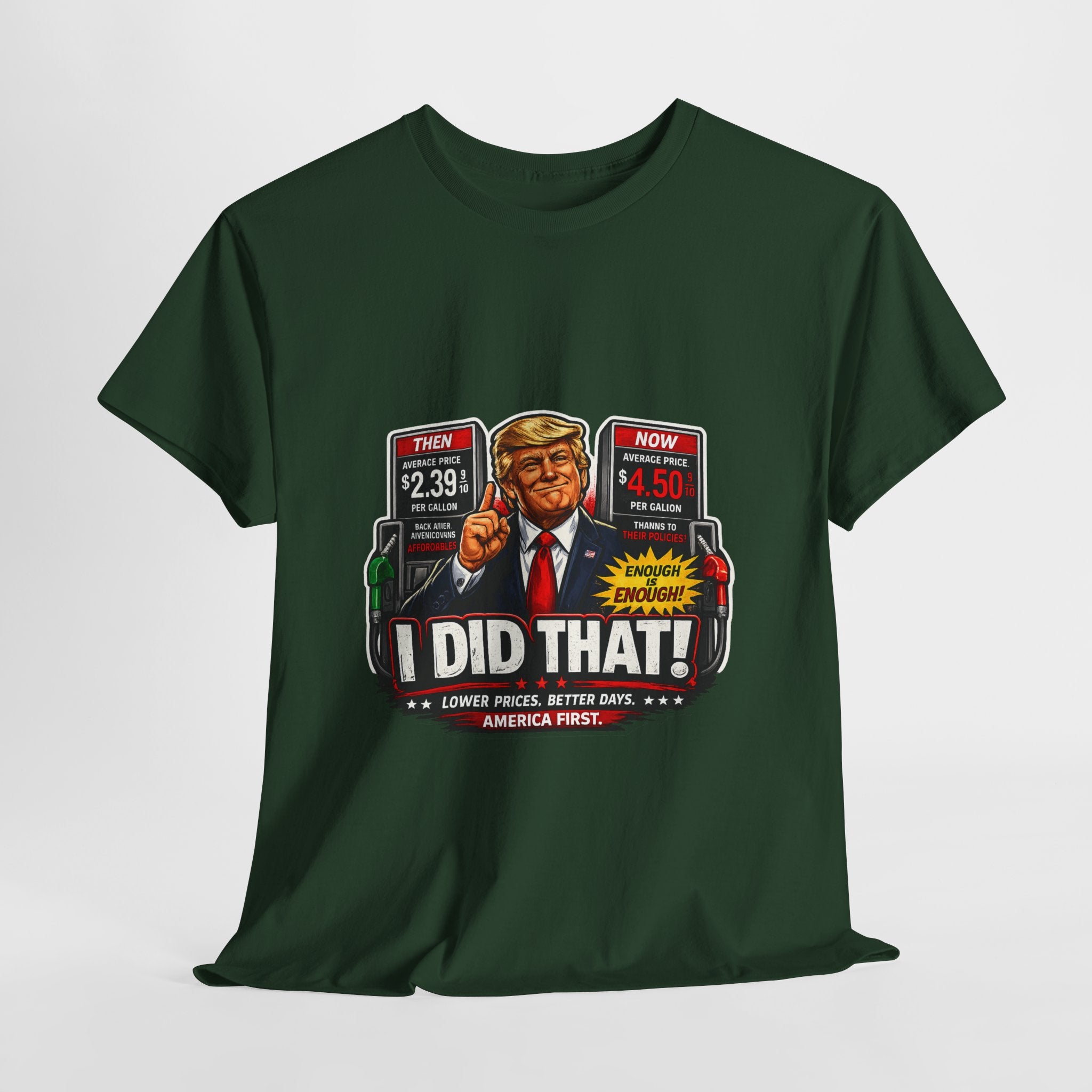 T-Shirts "I Did That!" Gas Price UNISEX HEAVY COTTON TEE