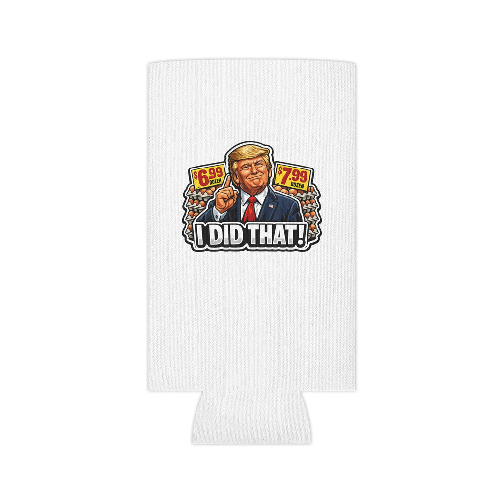 Can Cooler — "I Did That!" Gas Price / EGGS