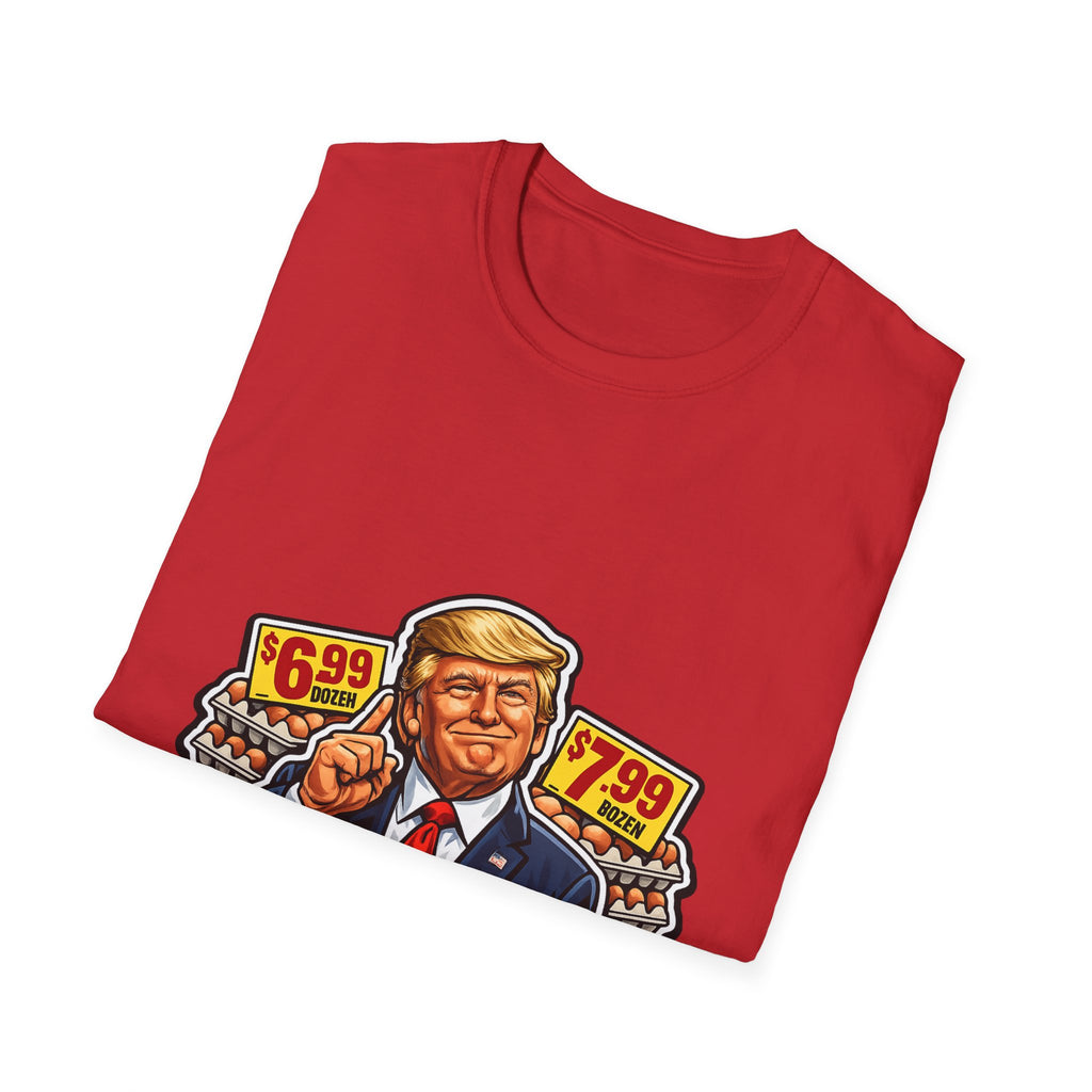 T-Shirt — “I Did That!” EGGS UNISEX SOFTSTYLE
