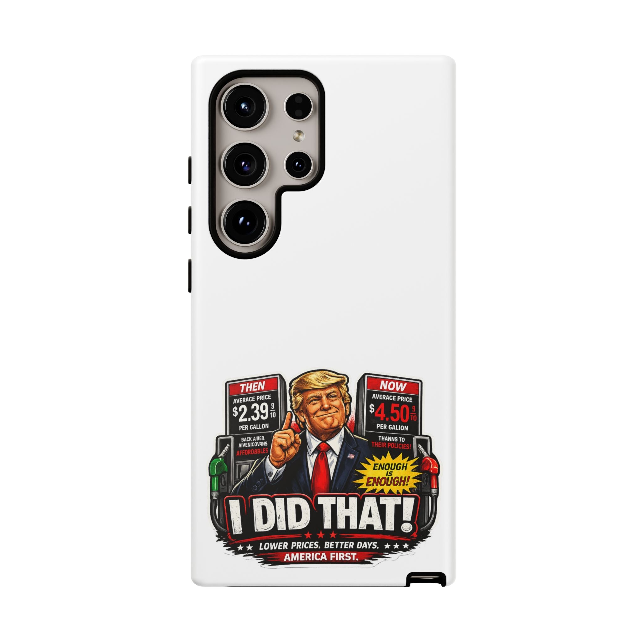 Phone Case - "I Did That!" Gas Price Graphic