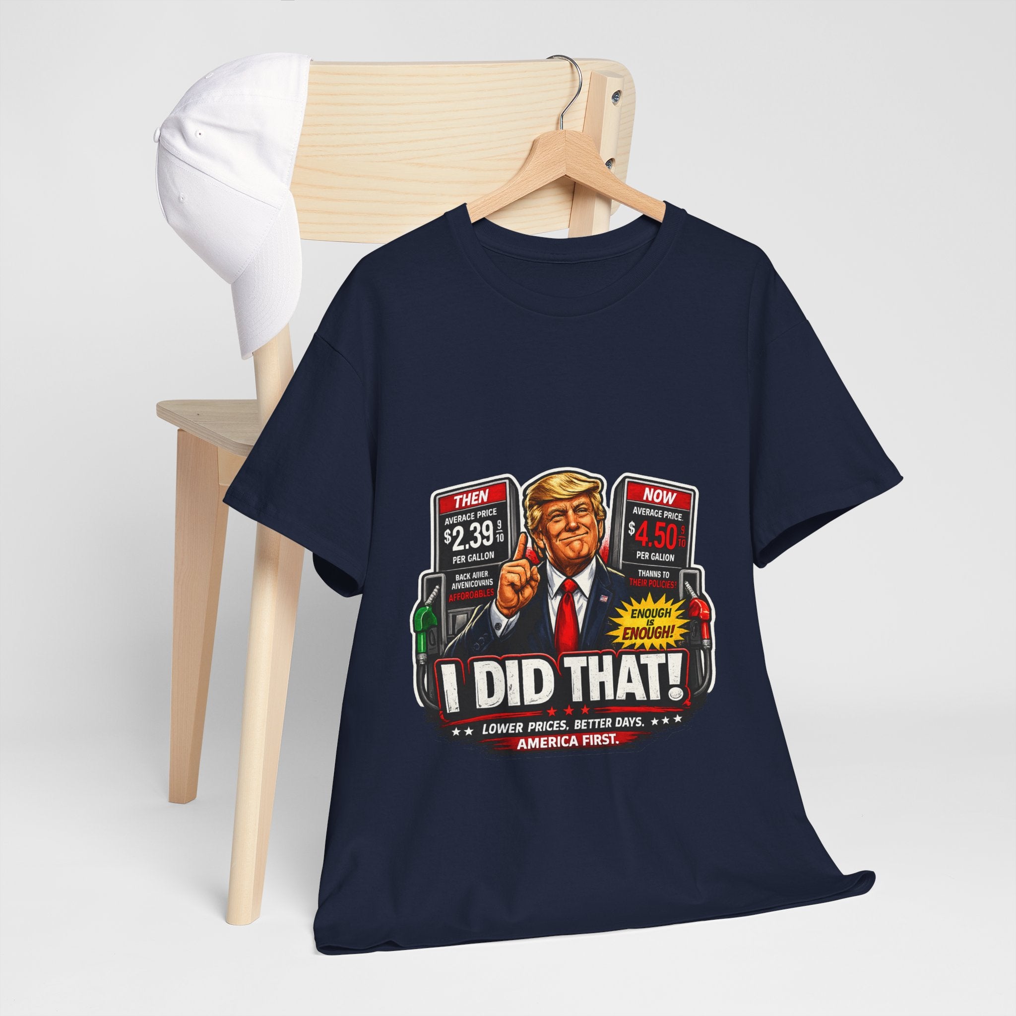 T-Shirts "I Did That!" Gas Price UNISEX HEAVY COTTON TEE